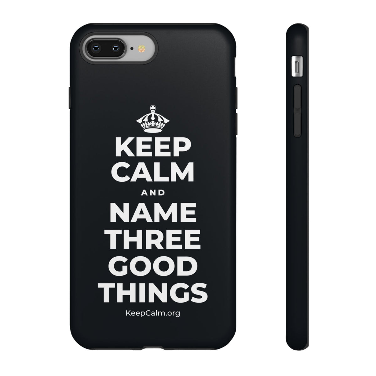 KEEP CALM AND NAME THREE GOOD THINGS Phone Case (Dark)