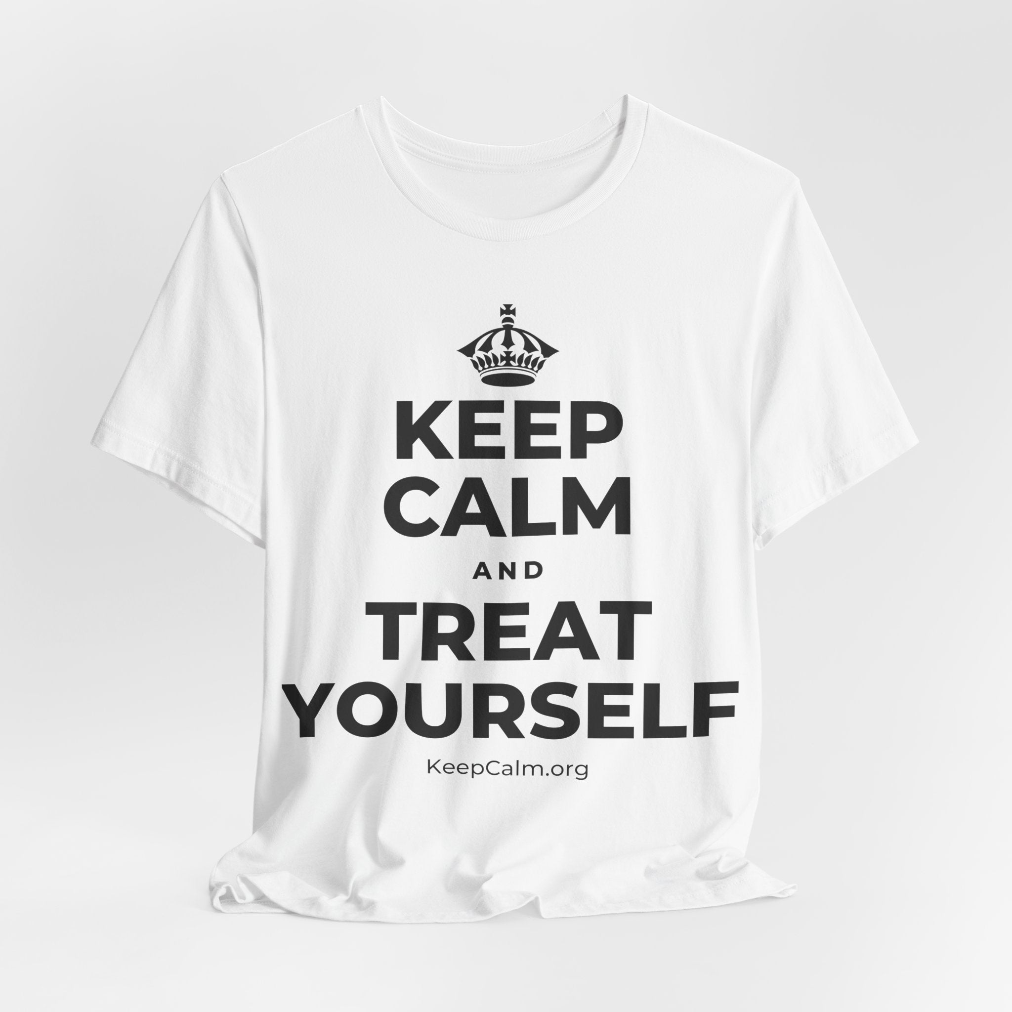 KEEP CALM AND TREAT YOURSELF T-Shirt (White–Asphalt)