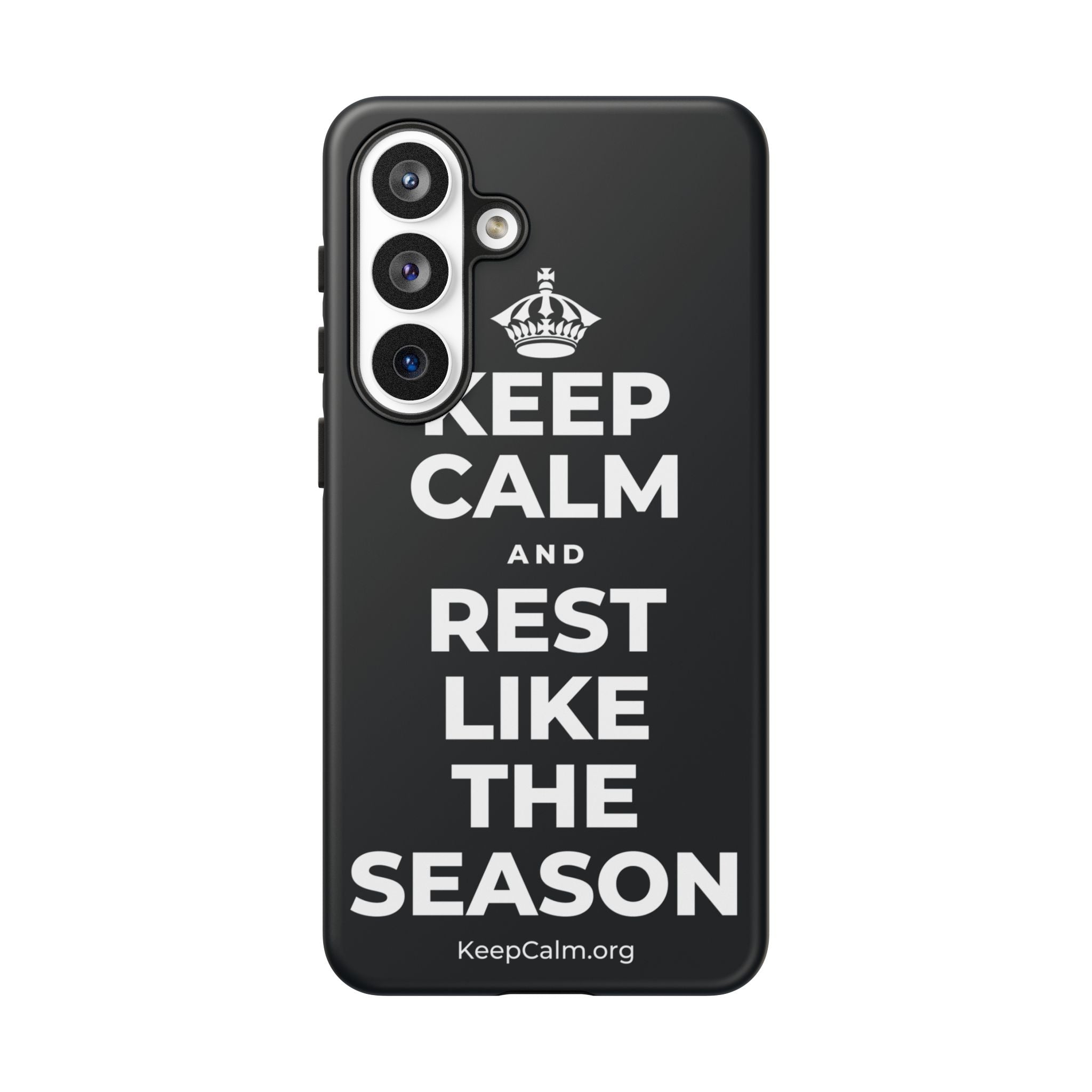 KEEP CALM AND REST LIKE THE SEASON Phone Case (Dark)