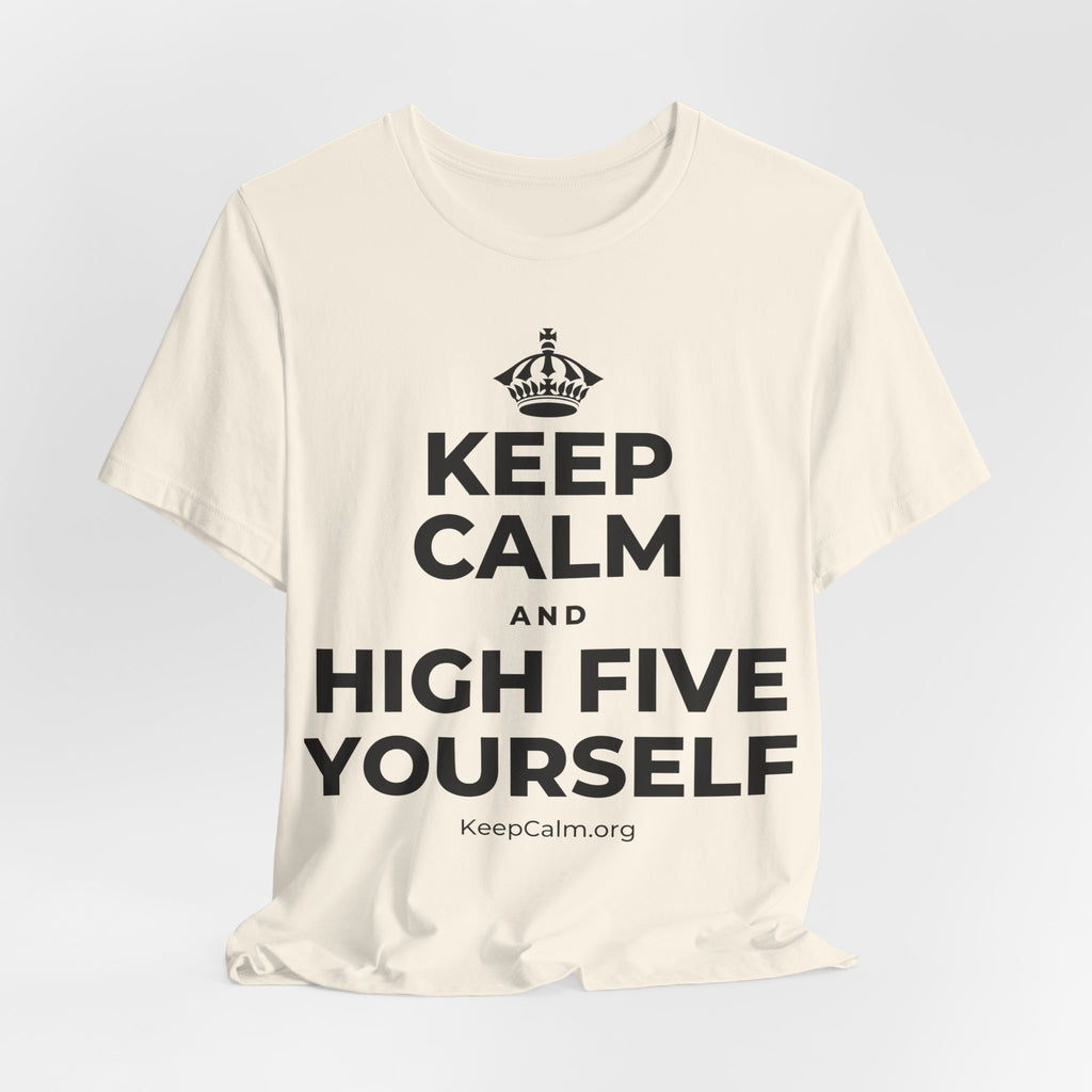 KEEP CALM AND HIGH FIVE YOURSELF T-Shirt (White–Asphalt)
