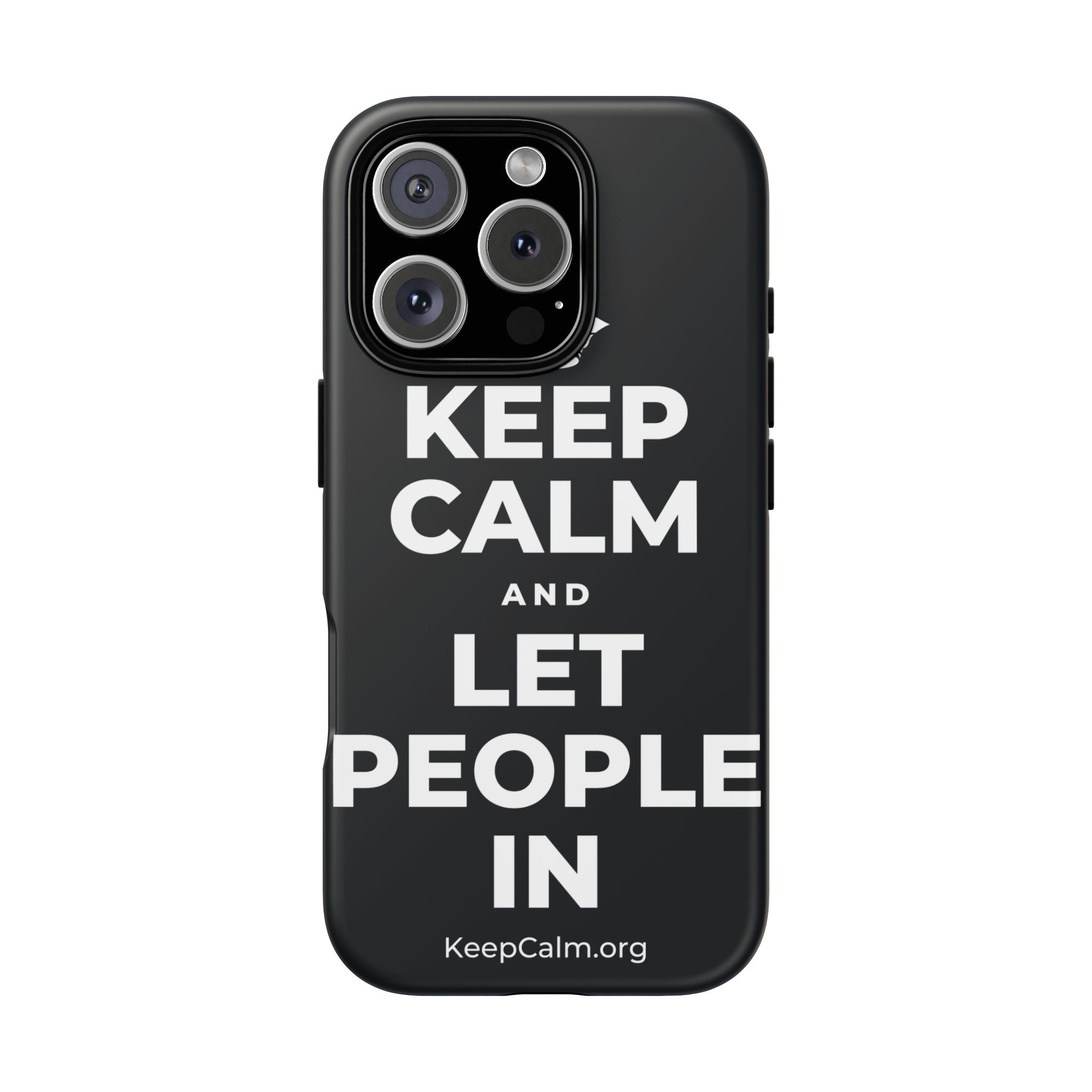 KEEP CALM AND LET PEOPLE IN Phone Case (Dark)