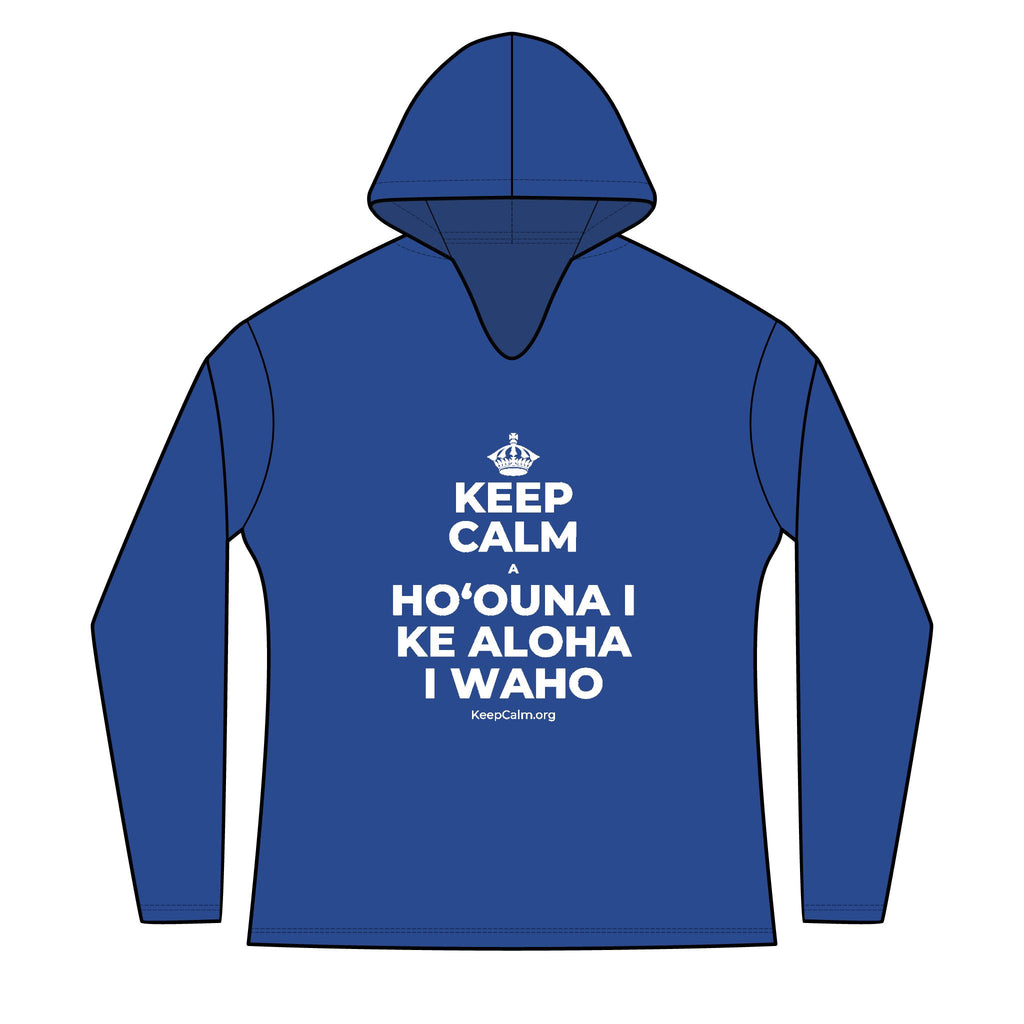 KEEP CALM A HOʻOUNA I KE ALOHA I WAHO Women's Long Sleeve Hoodie