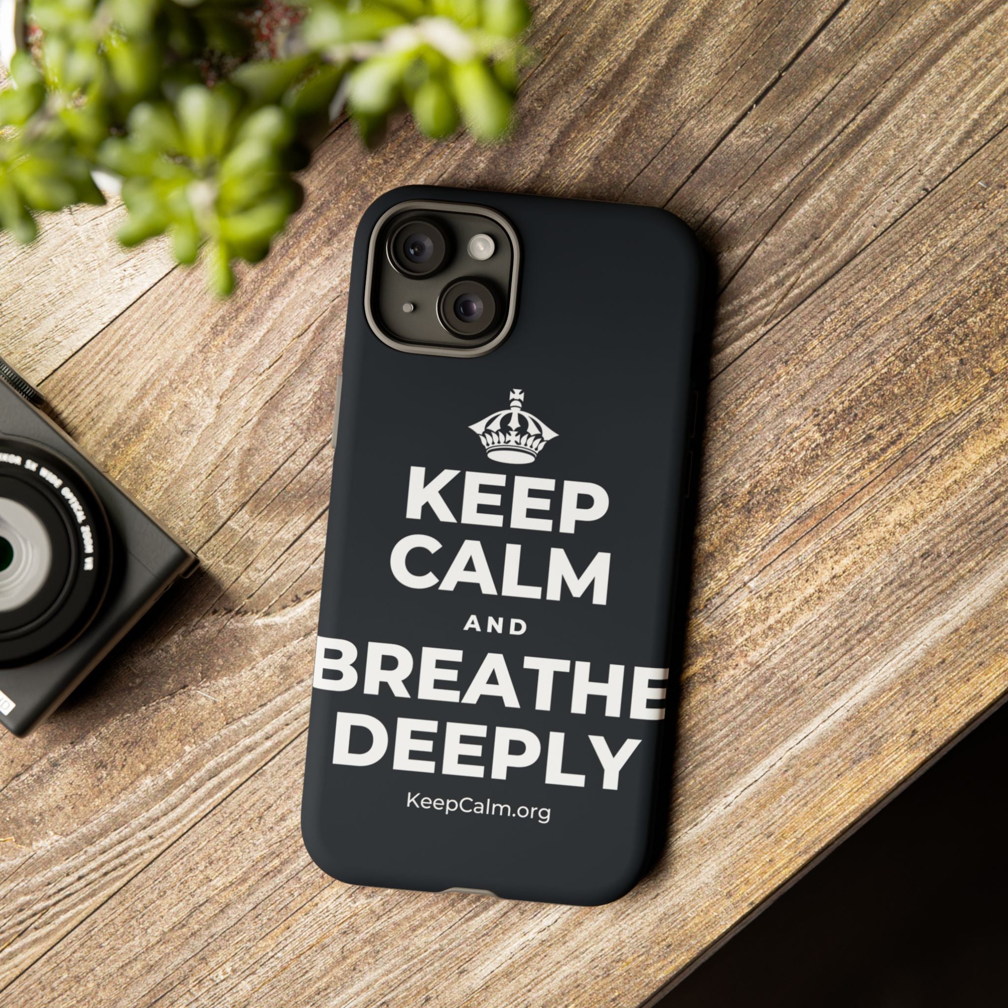 KEEP CALM AND BREATHE DEEPLY Phone Case (Dark)