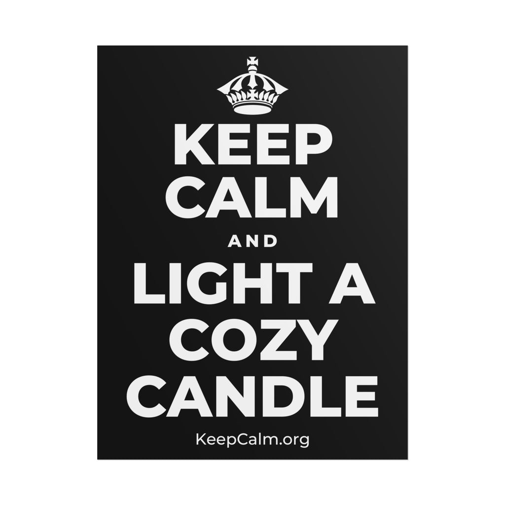 KEEP CALM AND LIGHT A COZY CANDLE Poster