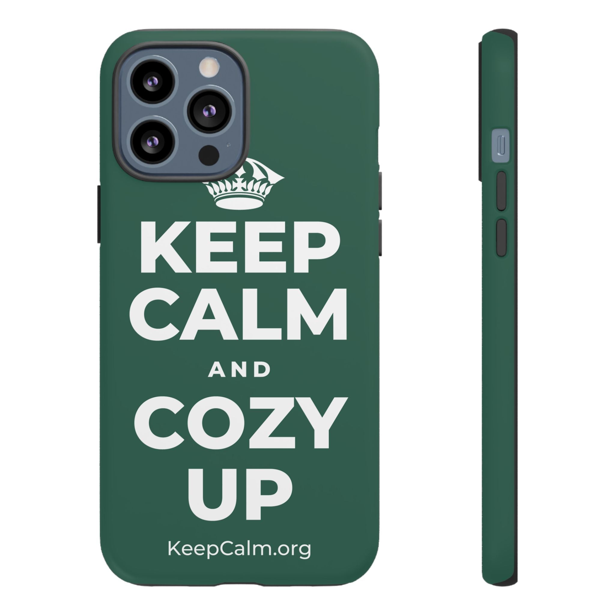 KEEP CALM AND COZY UP Phone Case