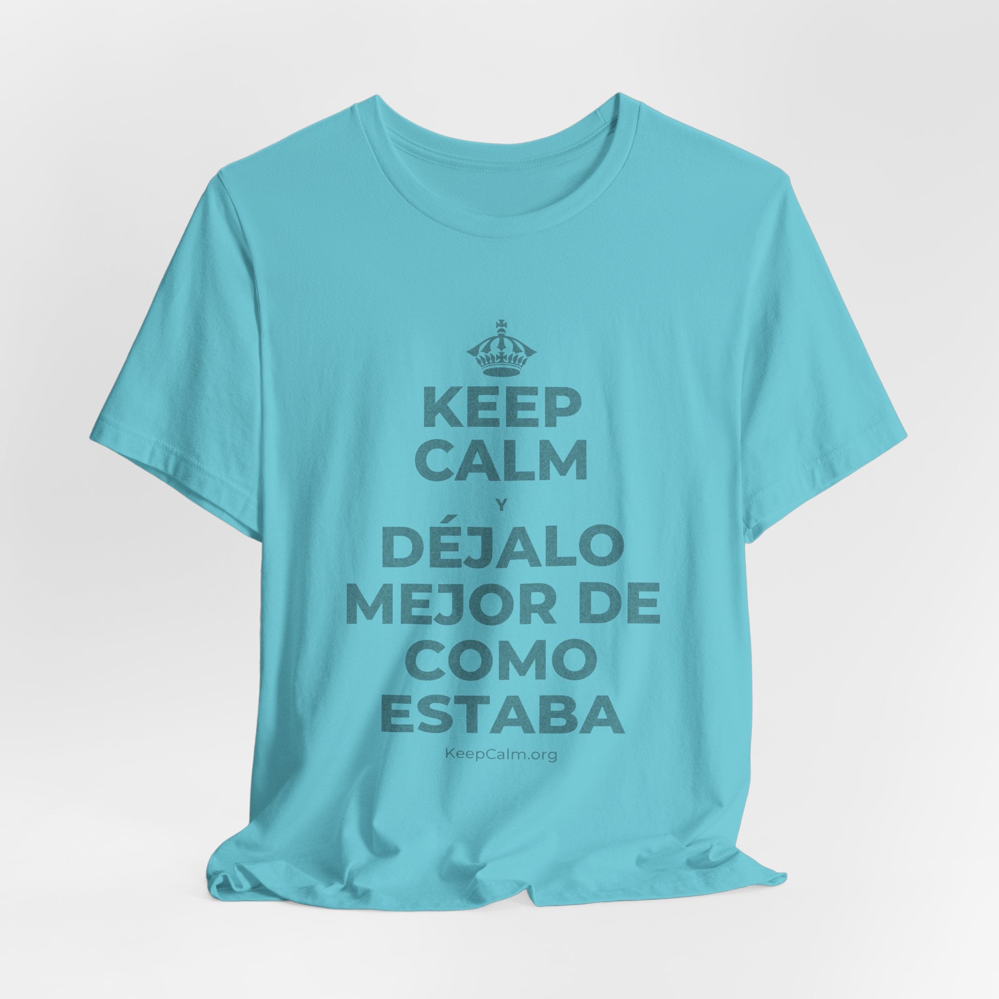 KEEP CALM Y DÉJALO MEJOR DE COMO ESTABA T-Shirt (Soft Cream–Heather Mauve)