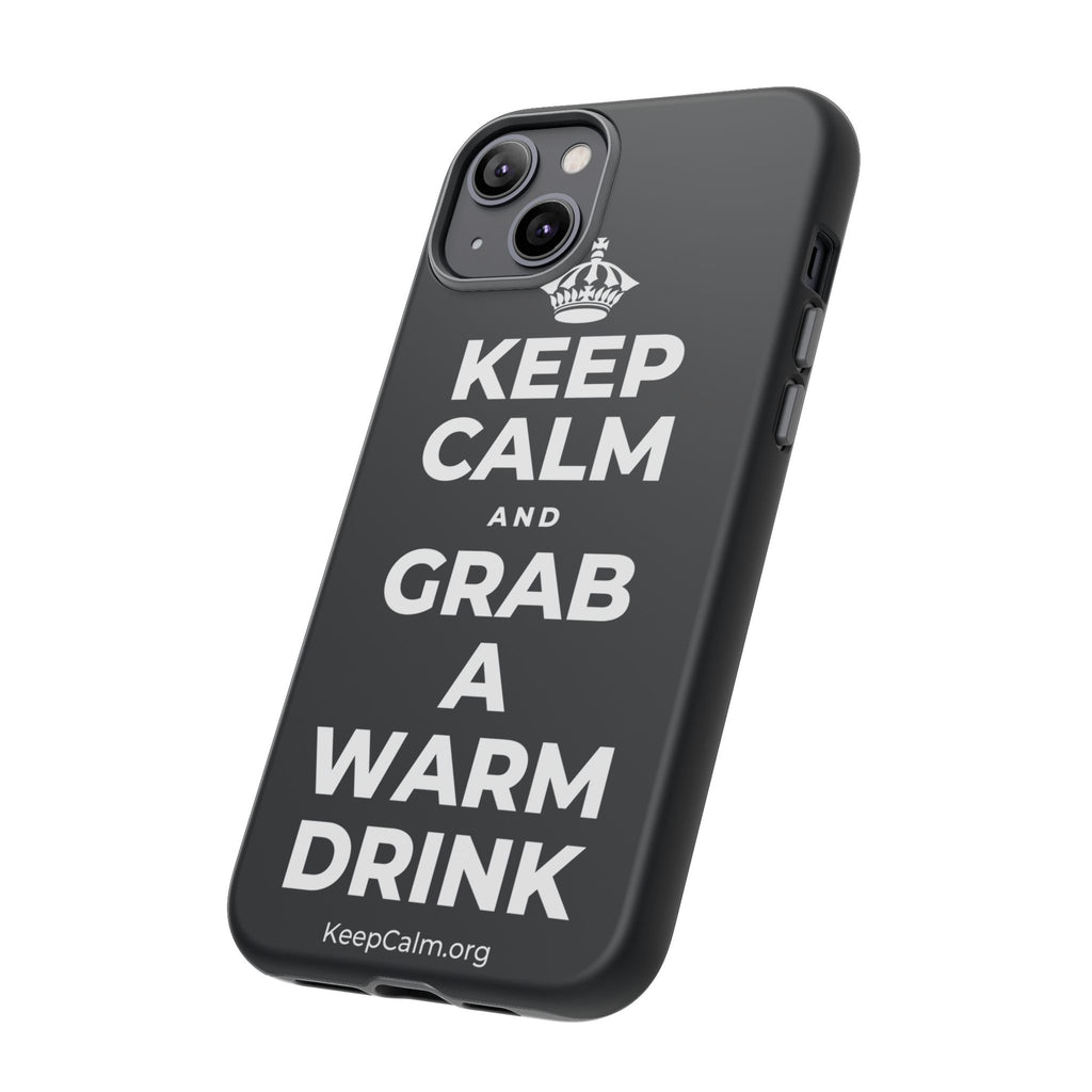 KEEP CALM AND GRAB A WARM DRINK Phone Case (Dark)