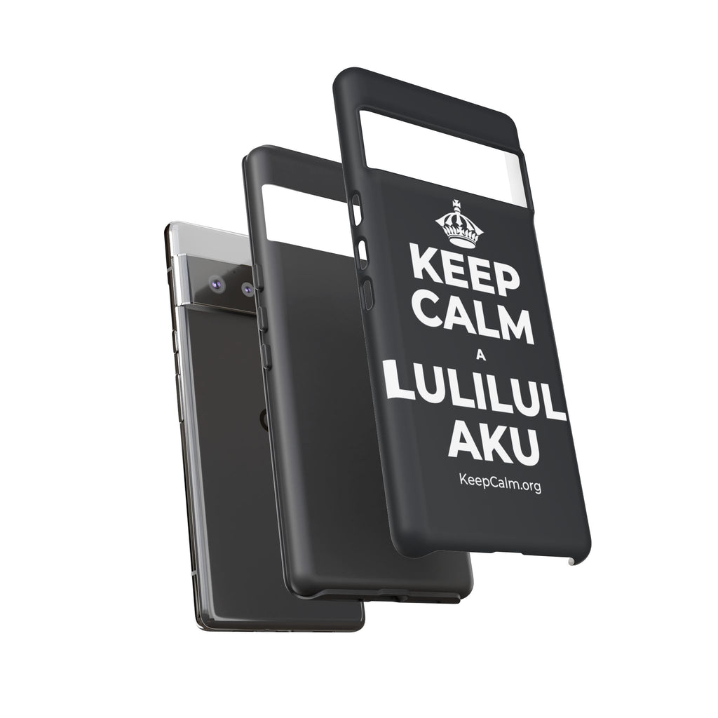 KEEP CALM A LULILULI AKU Phone Case (Dark)