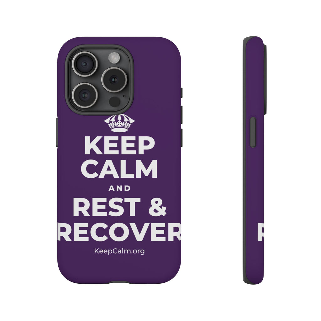 KEEP CALM AND REST & RECOVER Phone Case