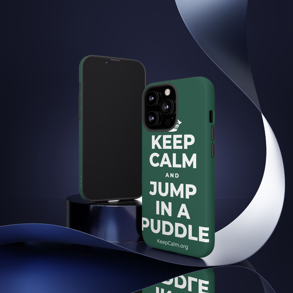 KEEP CALM AND JUMP IN A PUDDLE Phone Case