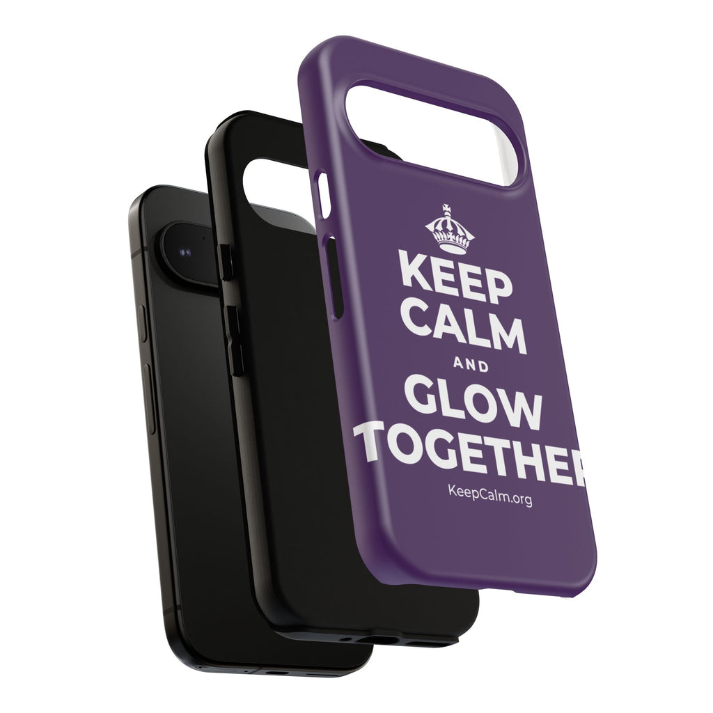 KEEP CALM AND GLOW TOGETHER Phone Case