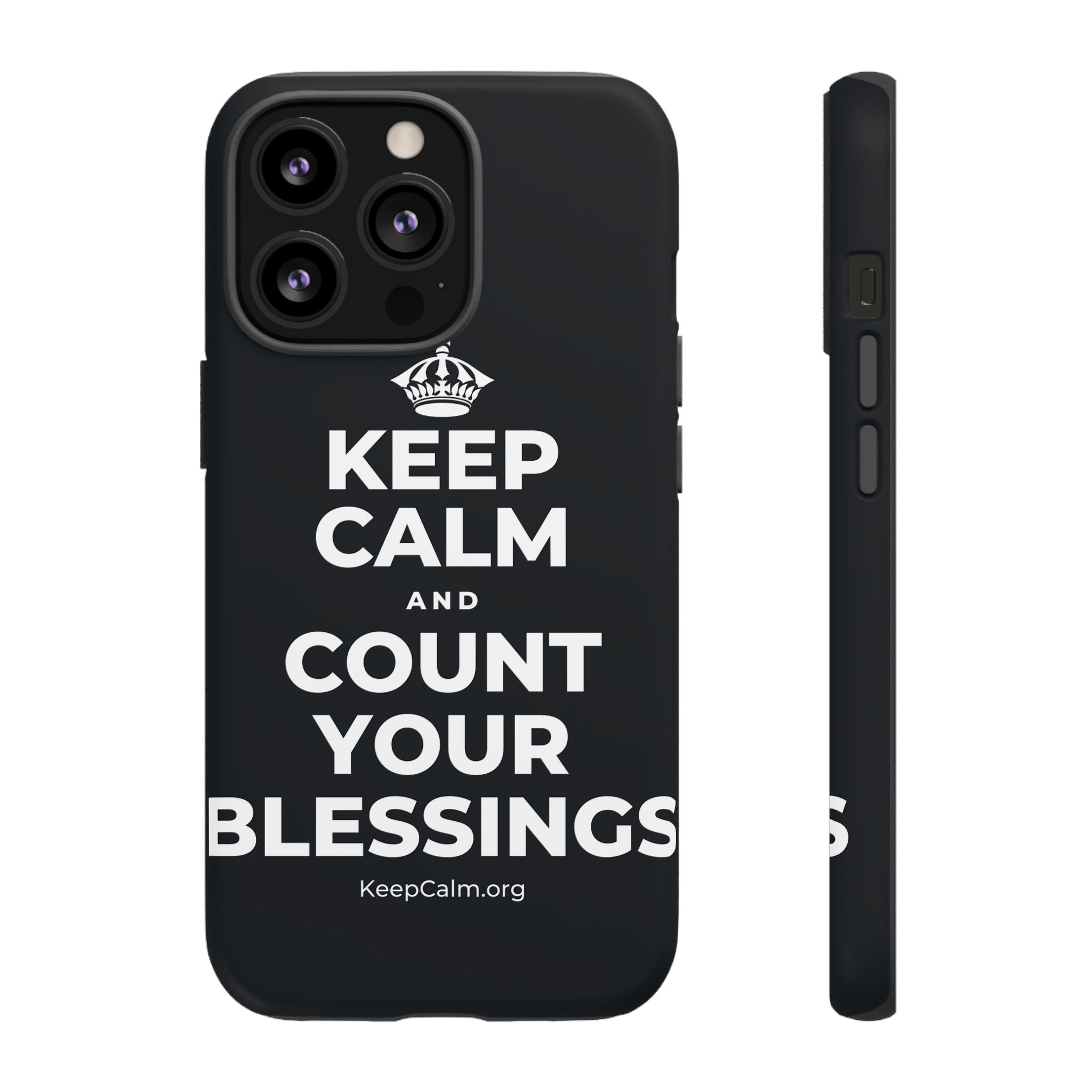 KEEP CALM AND COUNT YOUR BLESSINGS Phone Case (Dark)