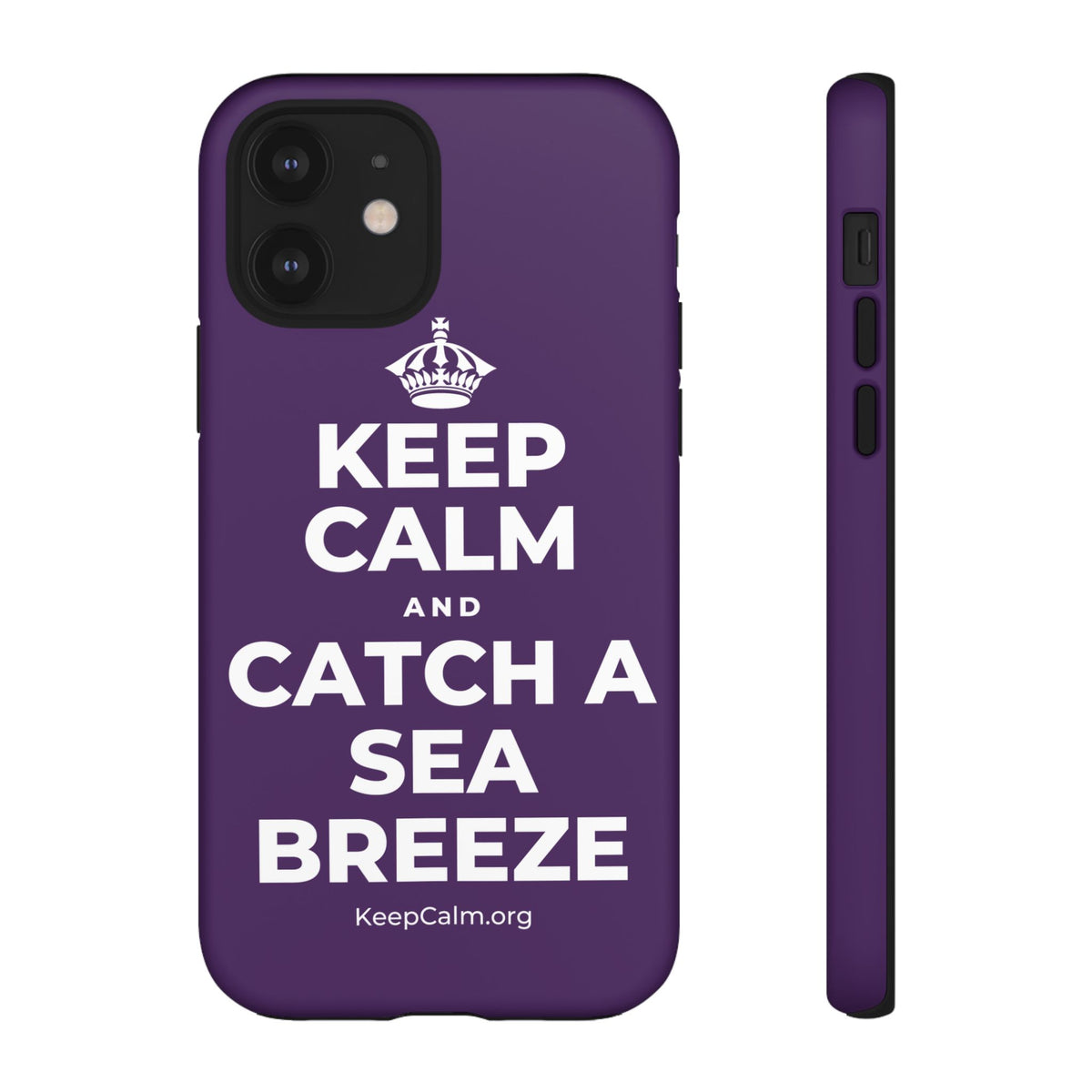 KEEP CALM AND CATCH A SEA BREEZE Phone Case