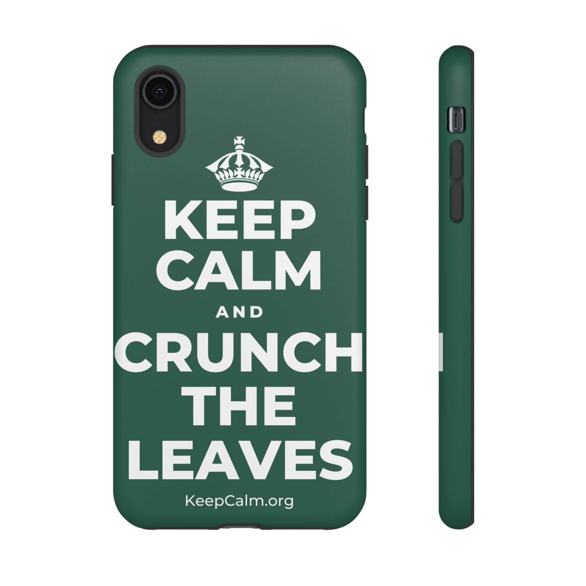 KEEP CALM AND CRUNCH THE LEAVES Phone Case