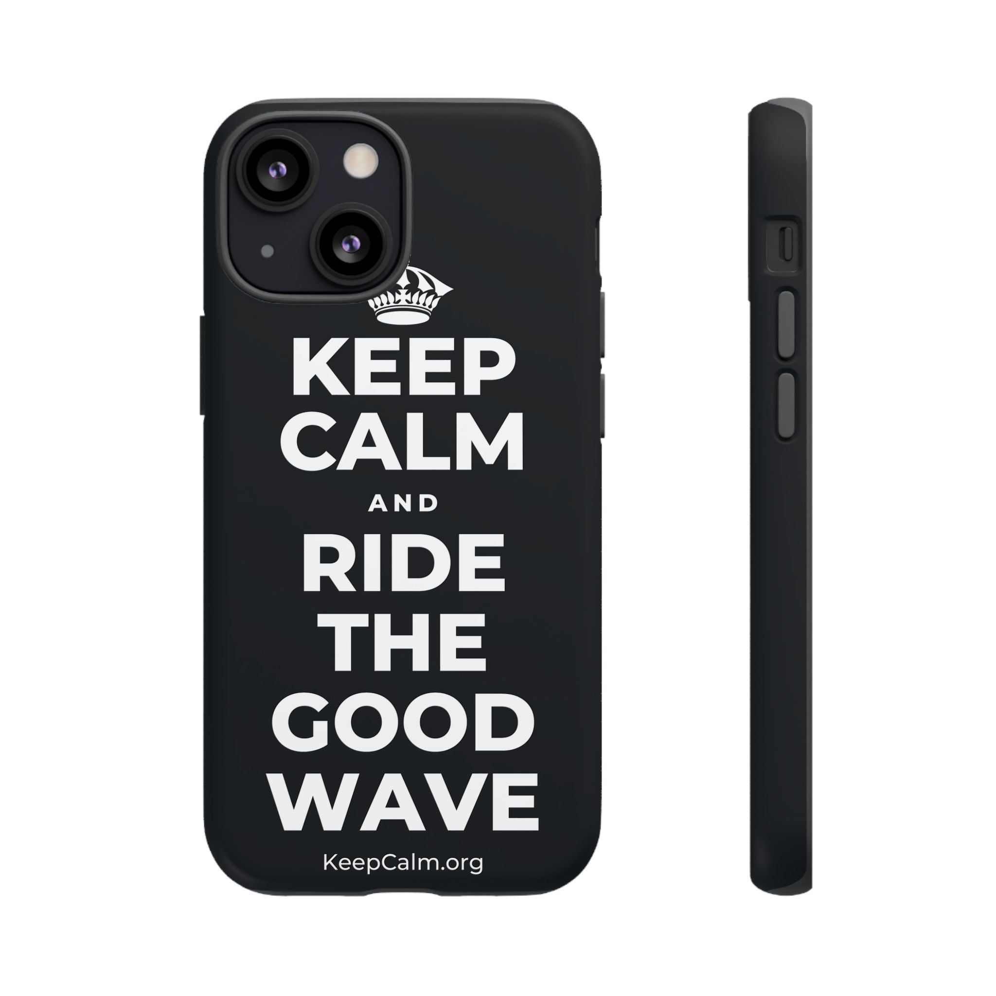 KEEP CALM AND RIDE THE GOOD WAVE Phone Case (Dark)