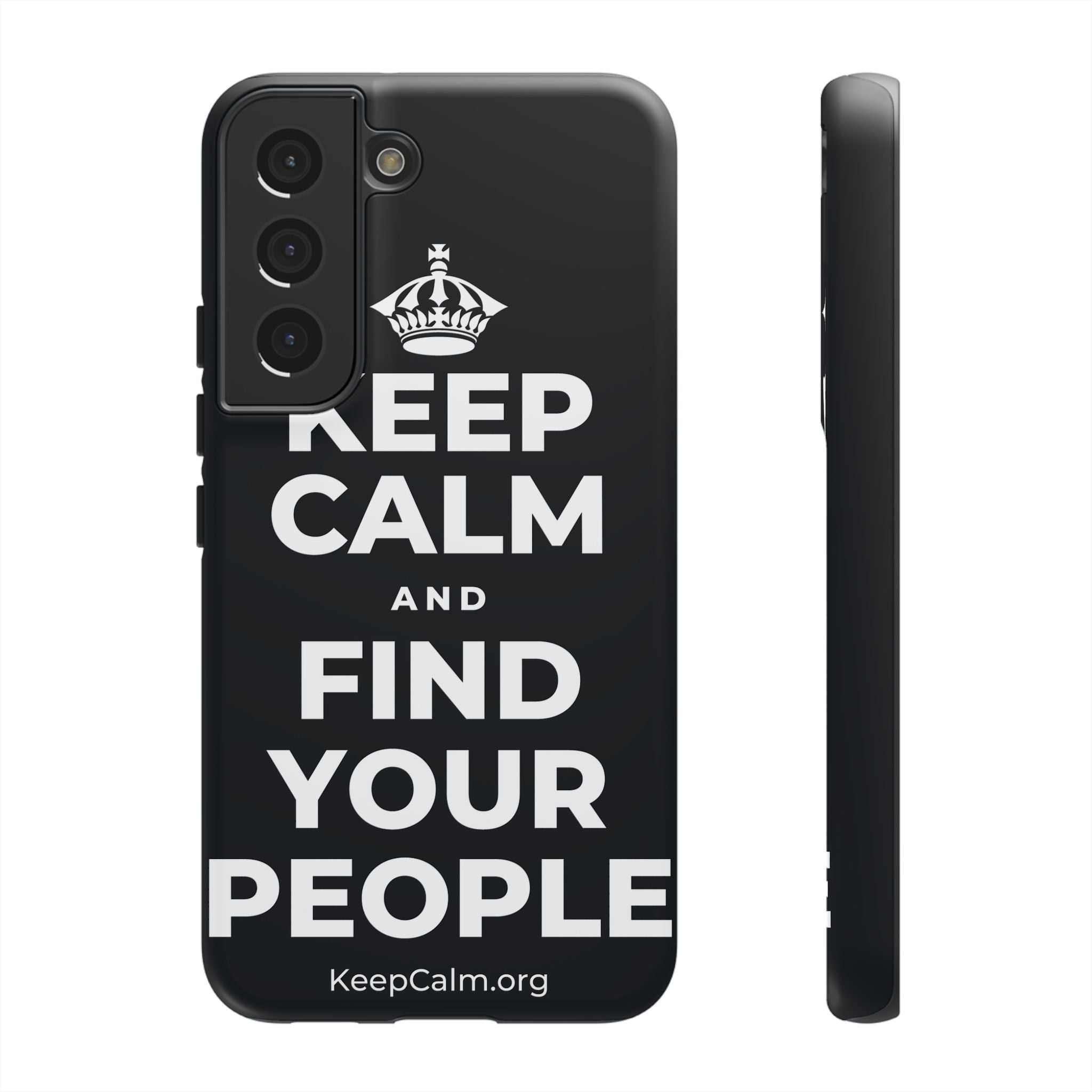 KEEP CALM AND FIND YOUR PEOPLE Phone Case (Dark)