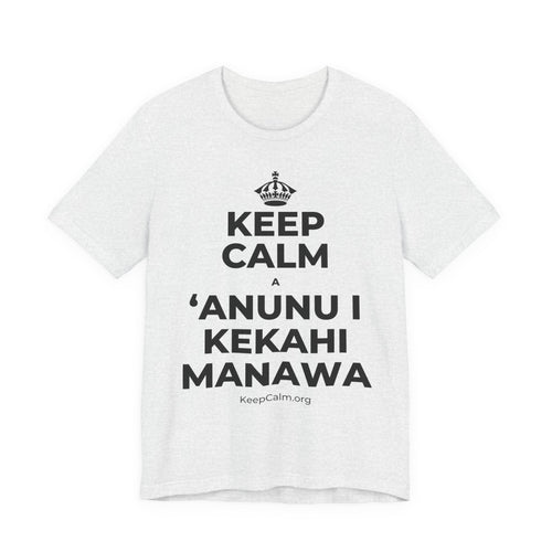 KEEP CALM A ʻANUNU I KEKAHI MANAWA T-Shirt (Soft Cream–Heather Mauve)