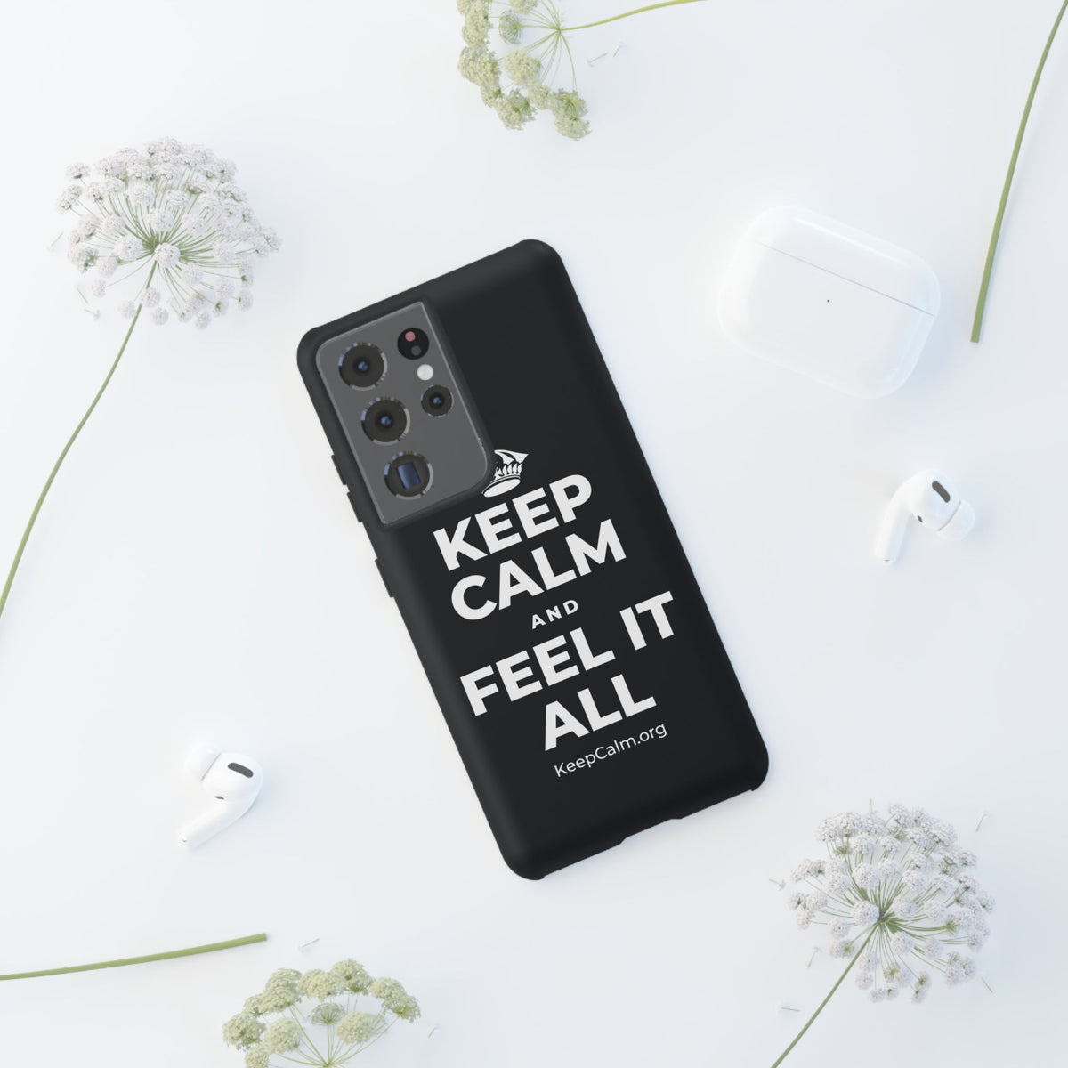KEEP CALM AND FEEL IT ALL Phone Case (Dark)