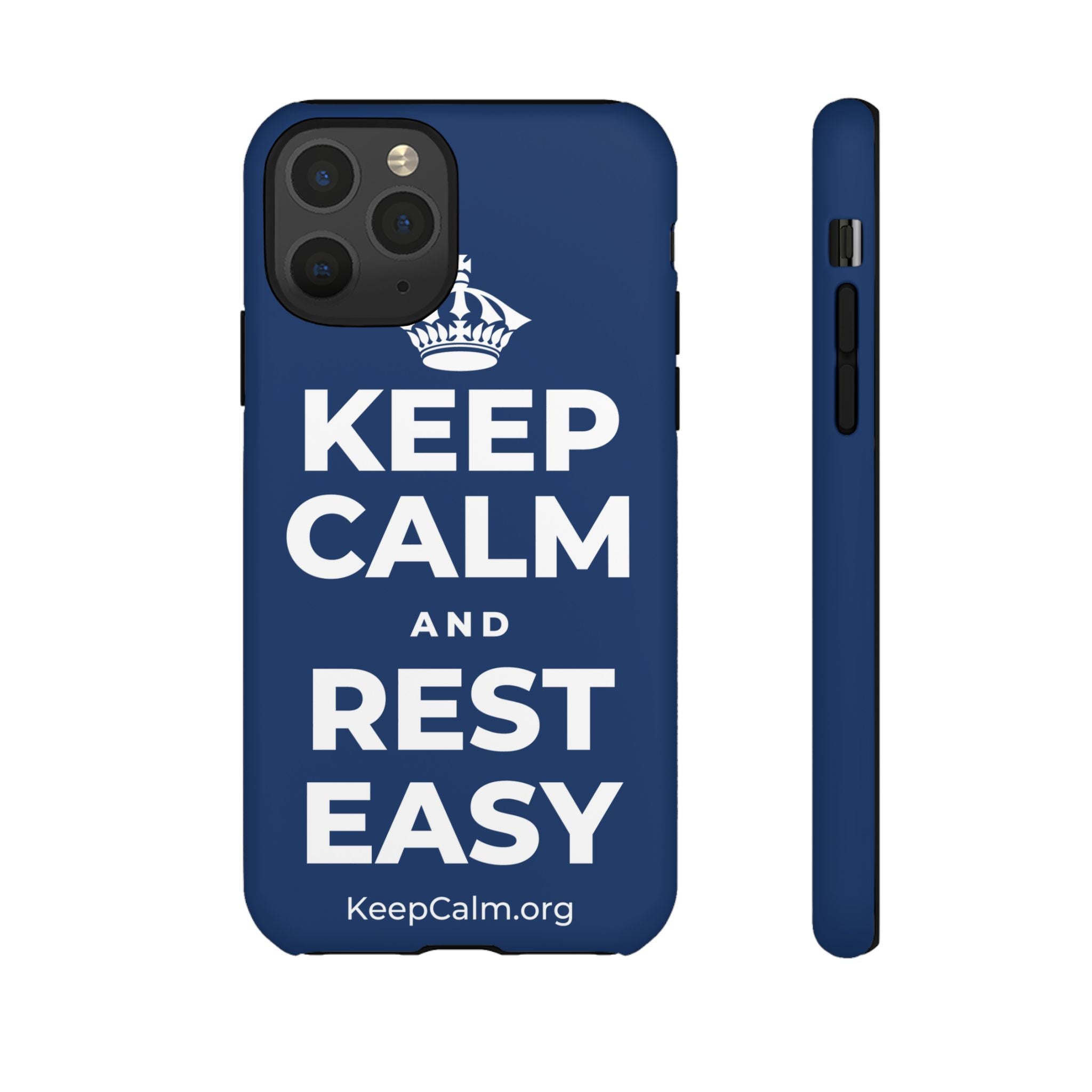 KEEP CALM AND REST EASY Phone Case