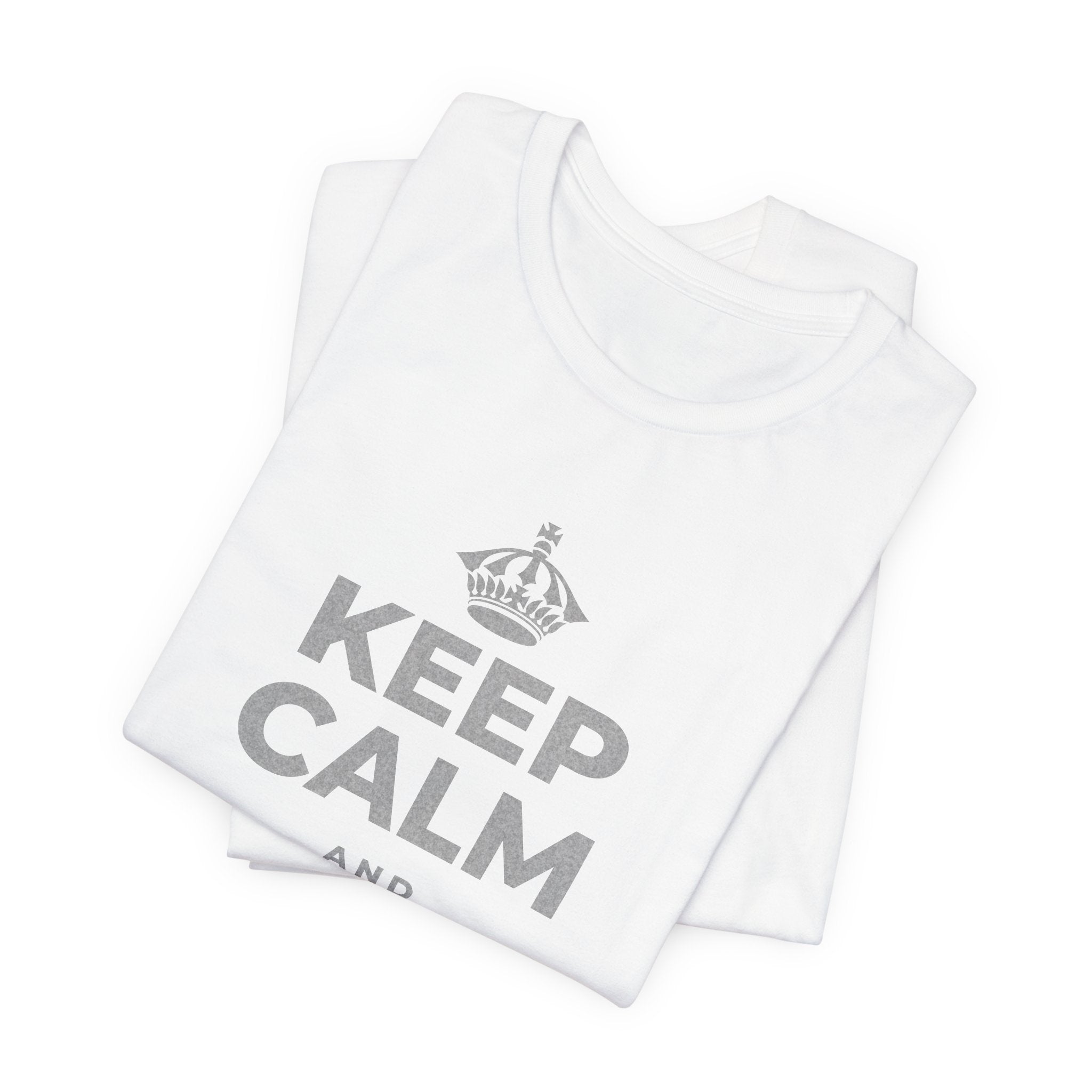 KEEP CALM AND PUT IT AWAY T-Shirt (White–Asphalt)