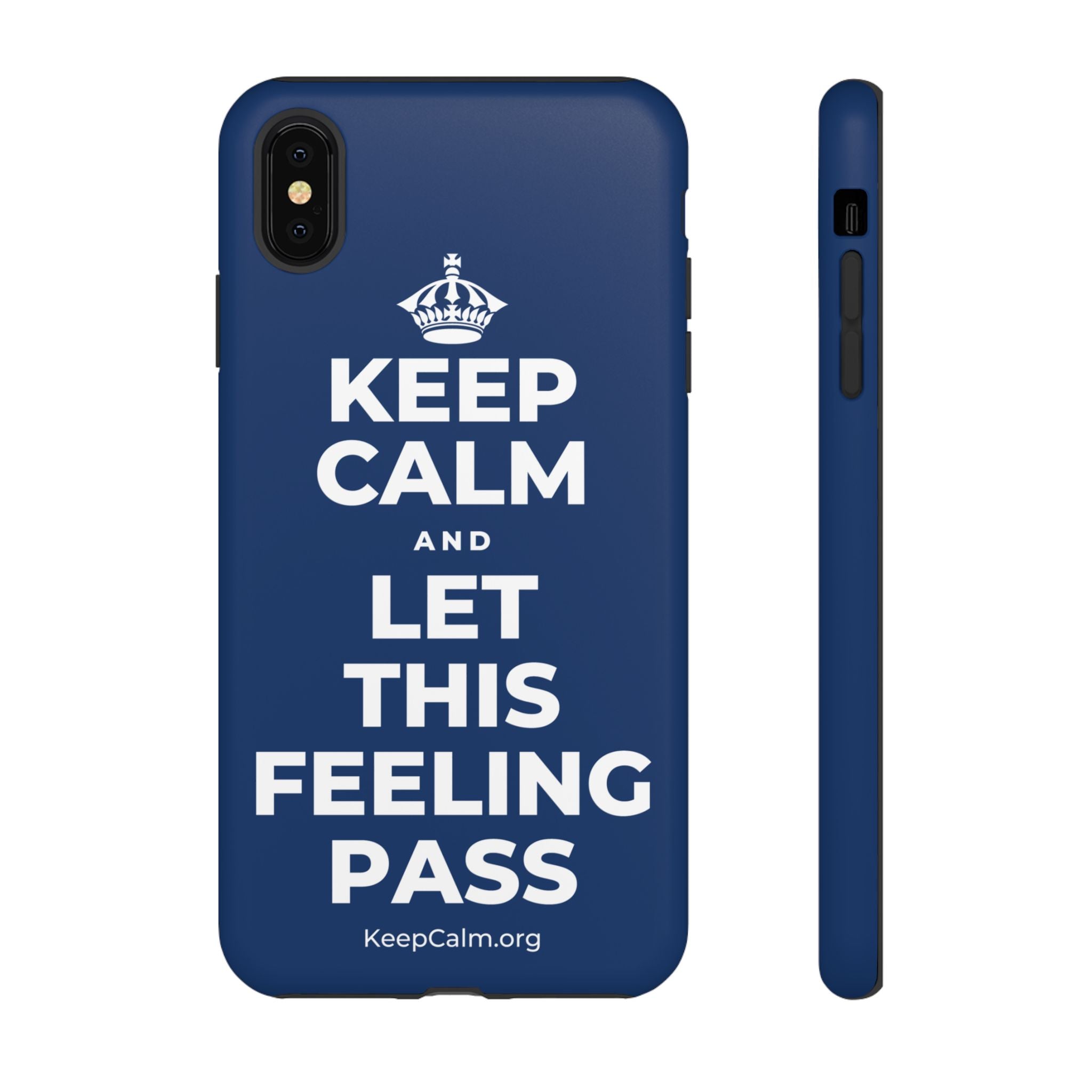 KEEP CALM AND LET THIS FEELING PASS Phone Case