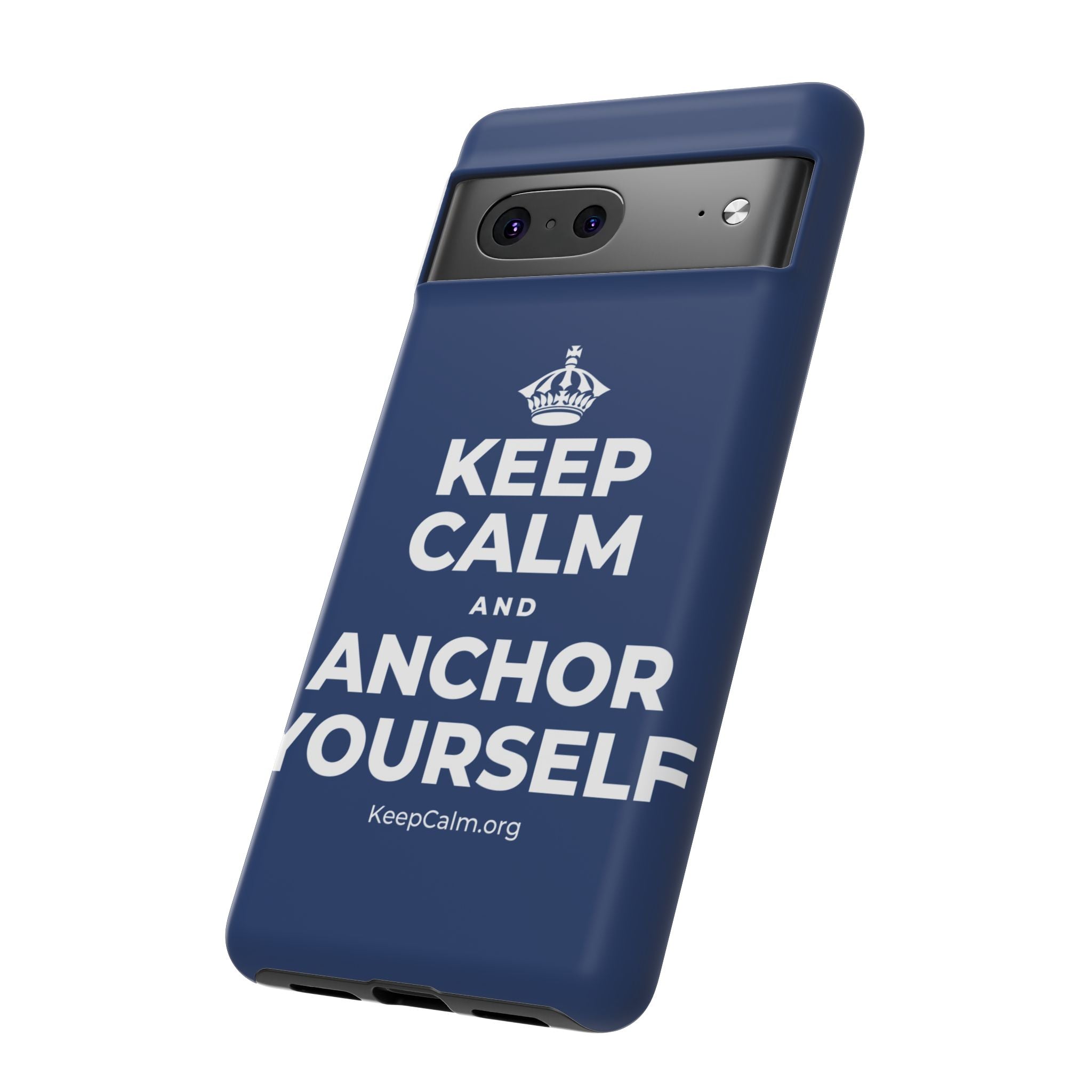 KEEP CALM AND ANCHOR YOURSELF Phone Case