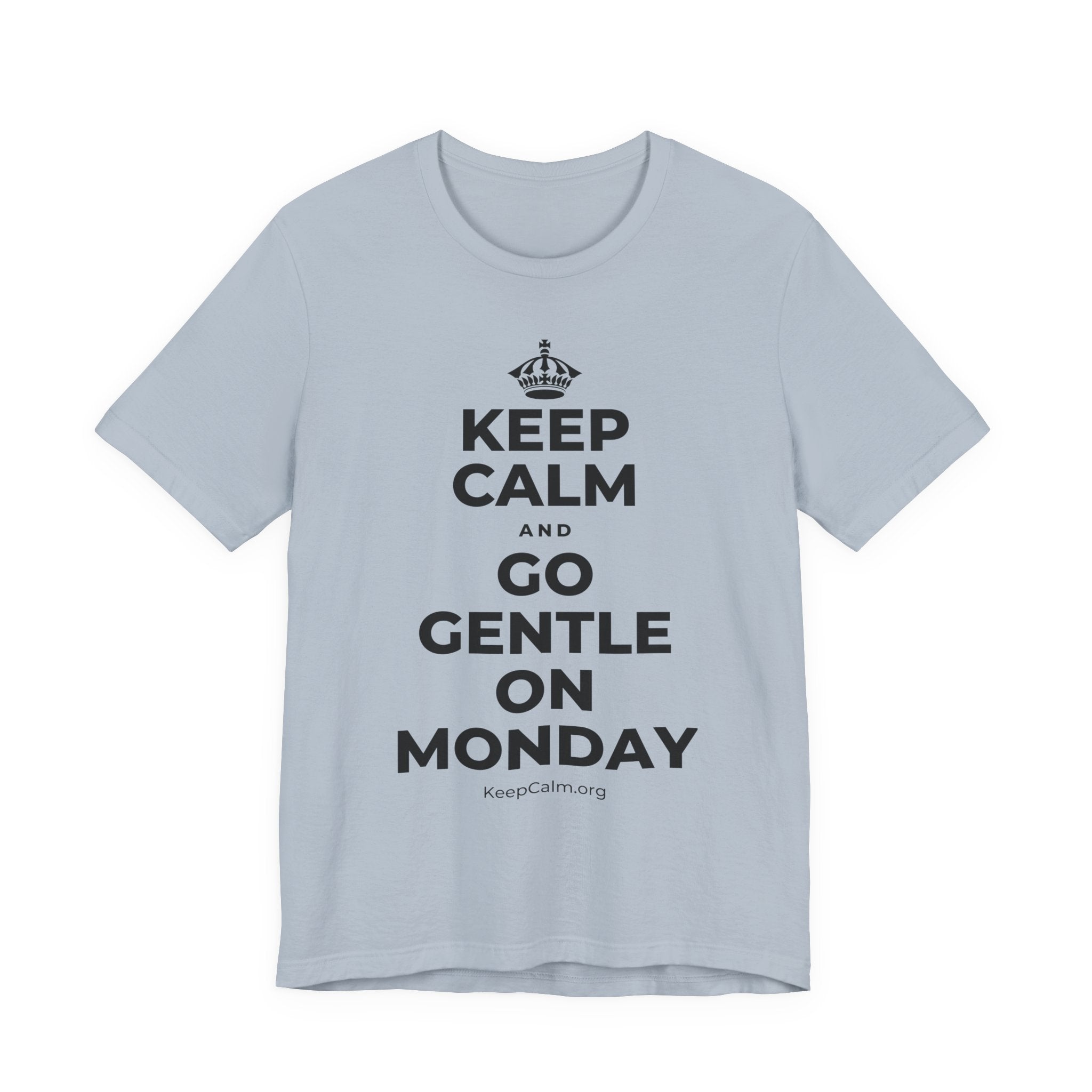 KEEP CALM AND GO GENTLE ON MONDAY T-Shirt (White–Asphalt)