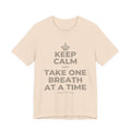 KEEP CALM AND TAKE ONE BREATH AT A TIME T-Shirt (Soft Cream–Heather Mauve)