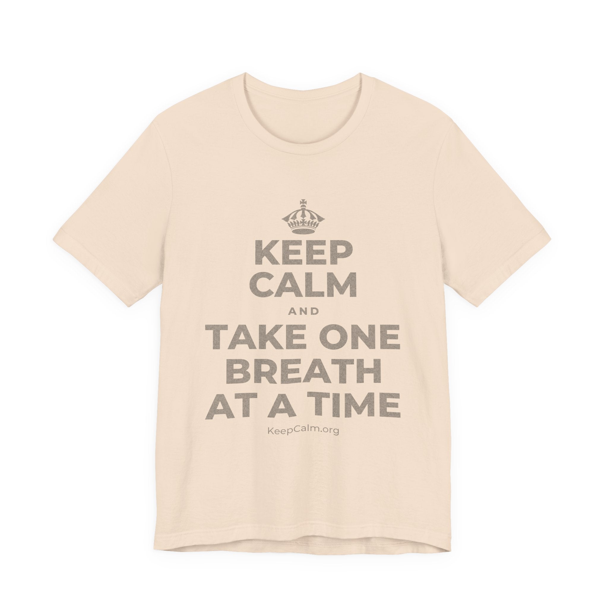 KEEP CALM AND TAKE ONE BREATH AT A TIME T-Shirt (Soft Cream–Heather Mauve)