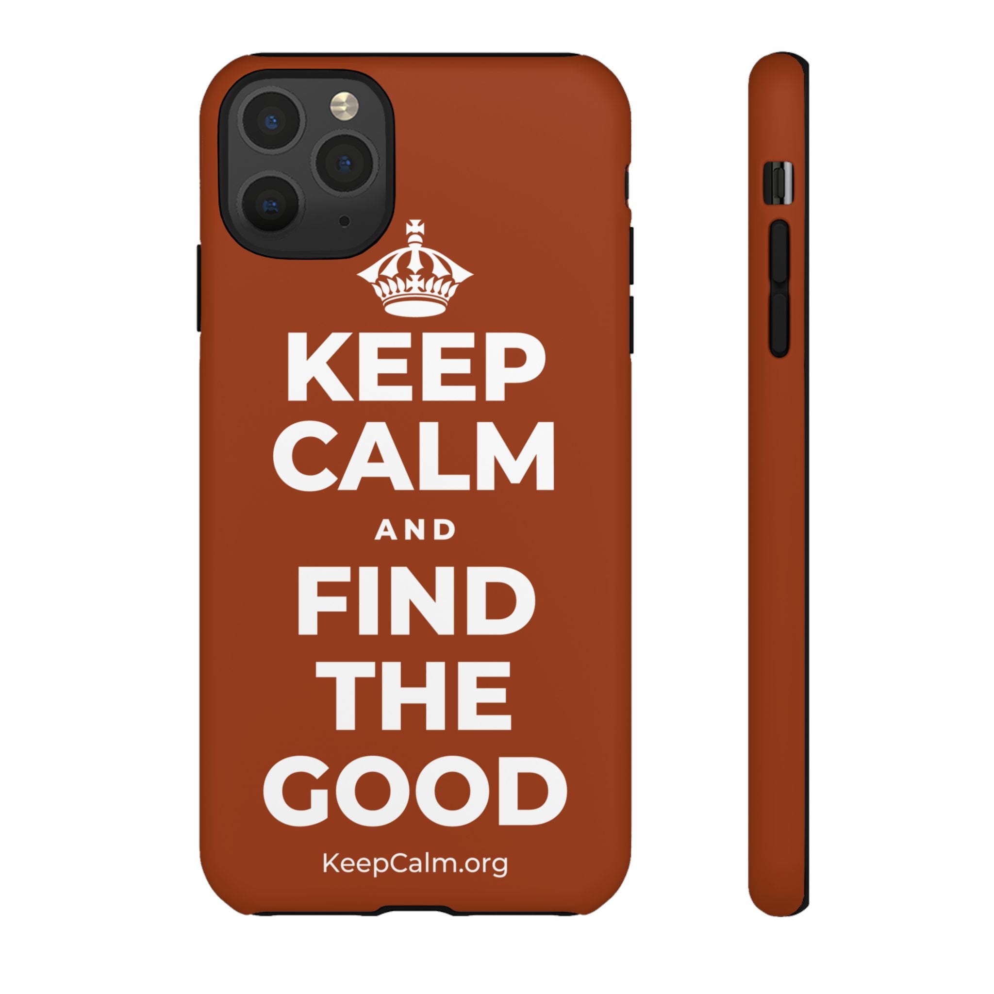 KEEP CALM AND FIND THE GOOD Phone Case