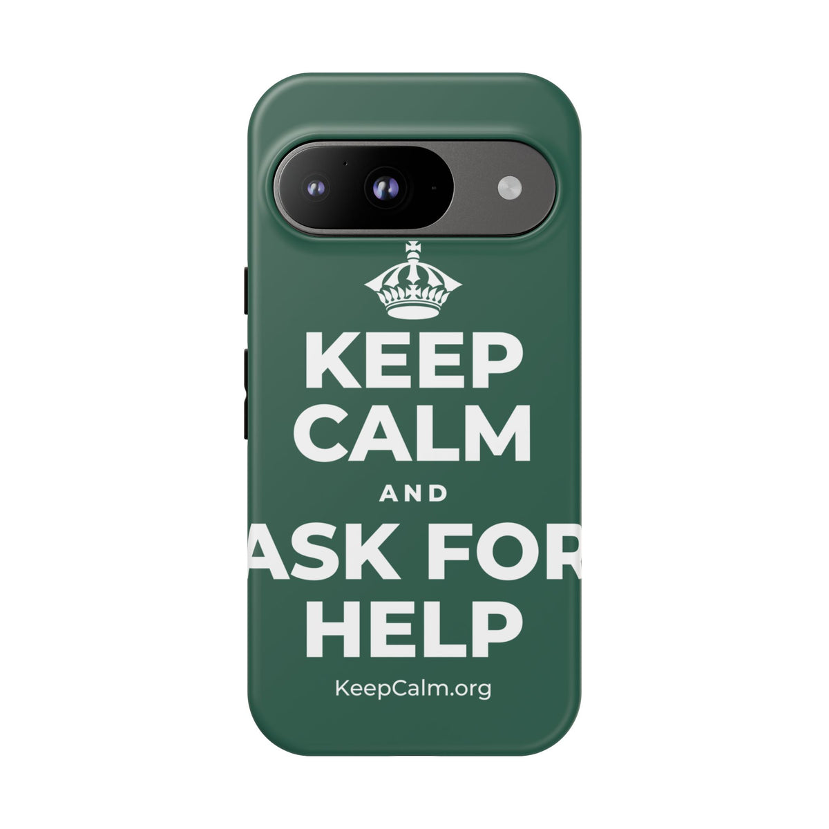 KEEP CALM AND ASK FOR HELP Phone Case