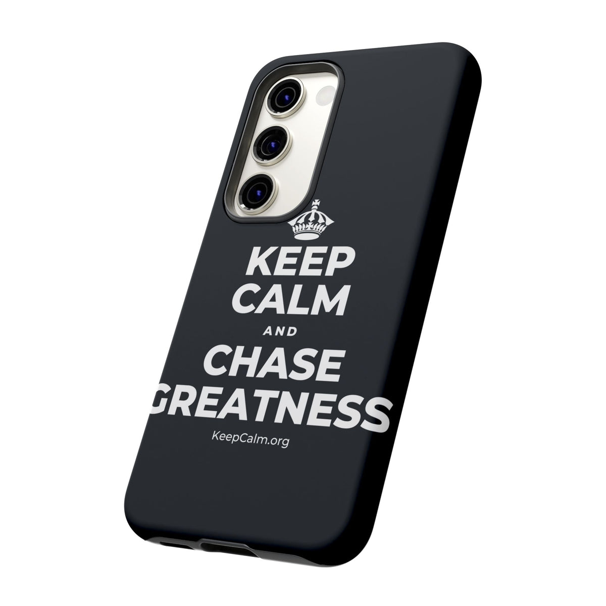 KEEP CALM AND CHASE GREATNESS Phone Case (Dark)