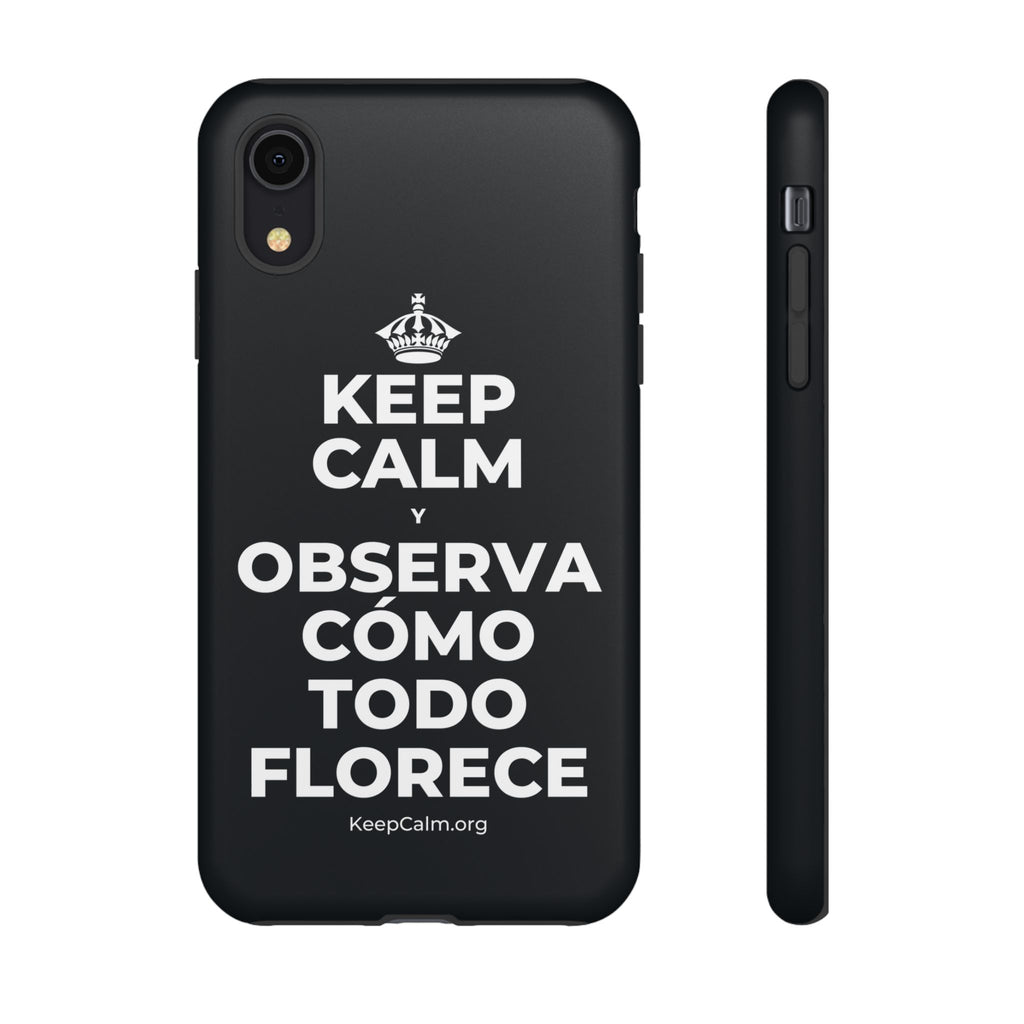 KEEP CALM Y OBSERVA CÓMO TODO FLORECE Phone Case (Dark)