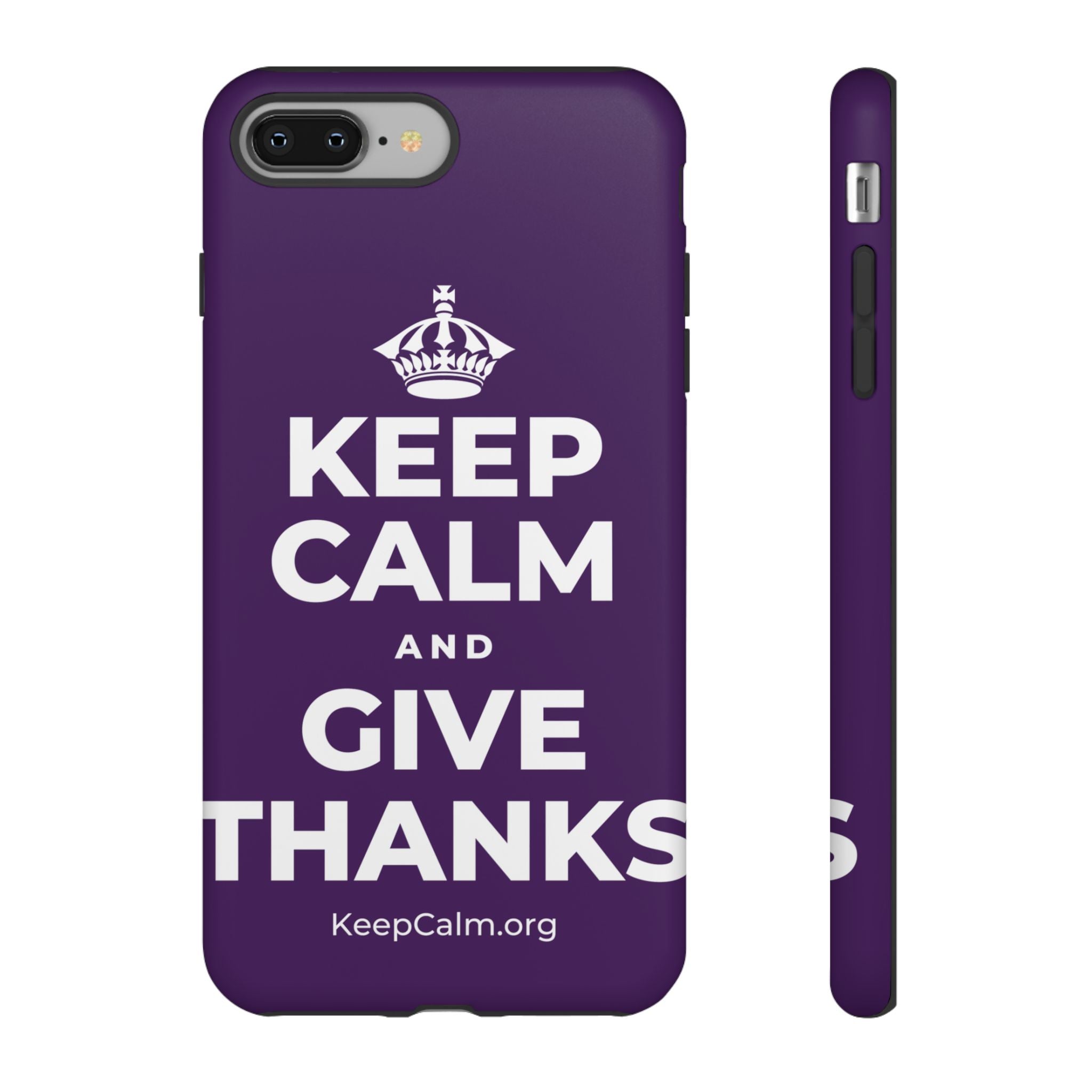 KEEP CALM AND GIVE THANKS Phone Case