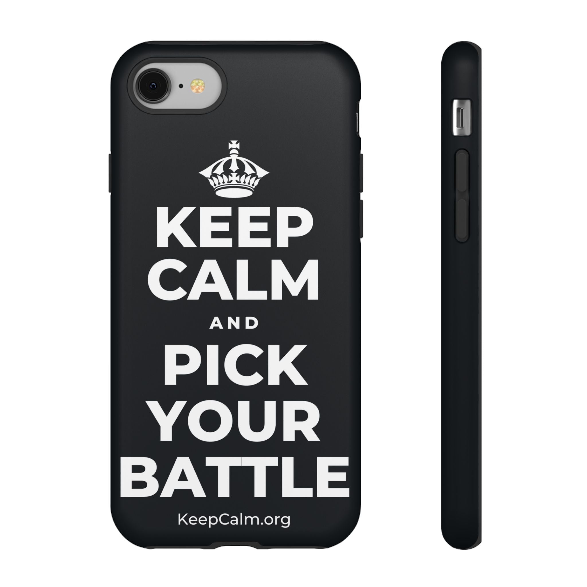 KEEP CALM AND PICK YOUR BATTLE Phone Case (Dark)