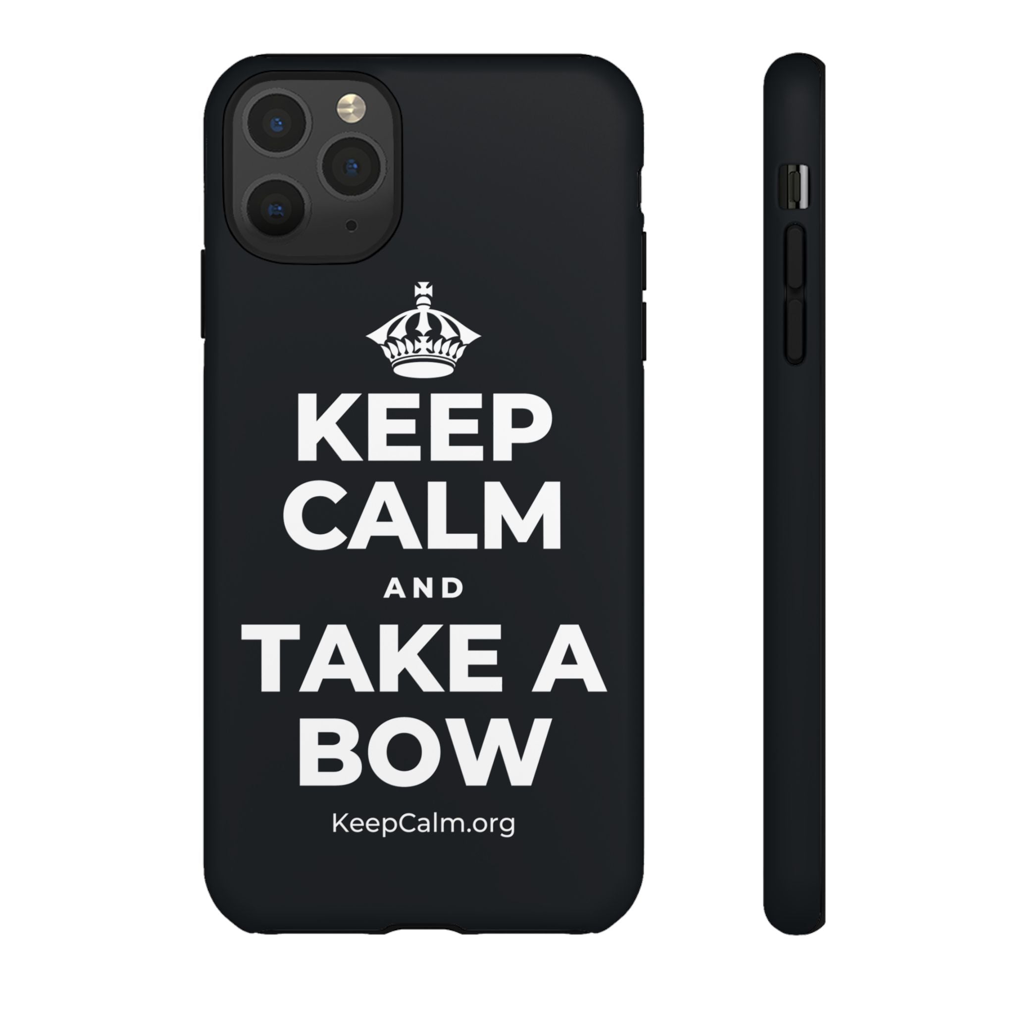 KEEP CALM AND TAKE A BOW Phone Case (Dark)