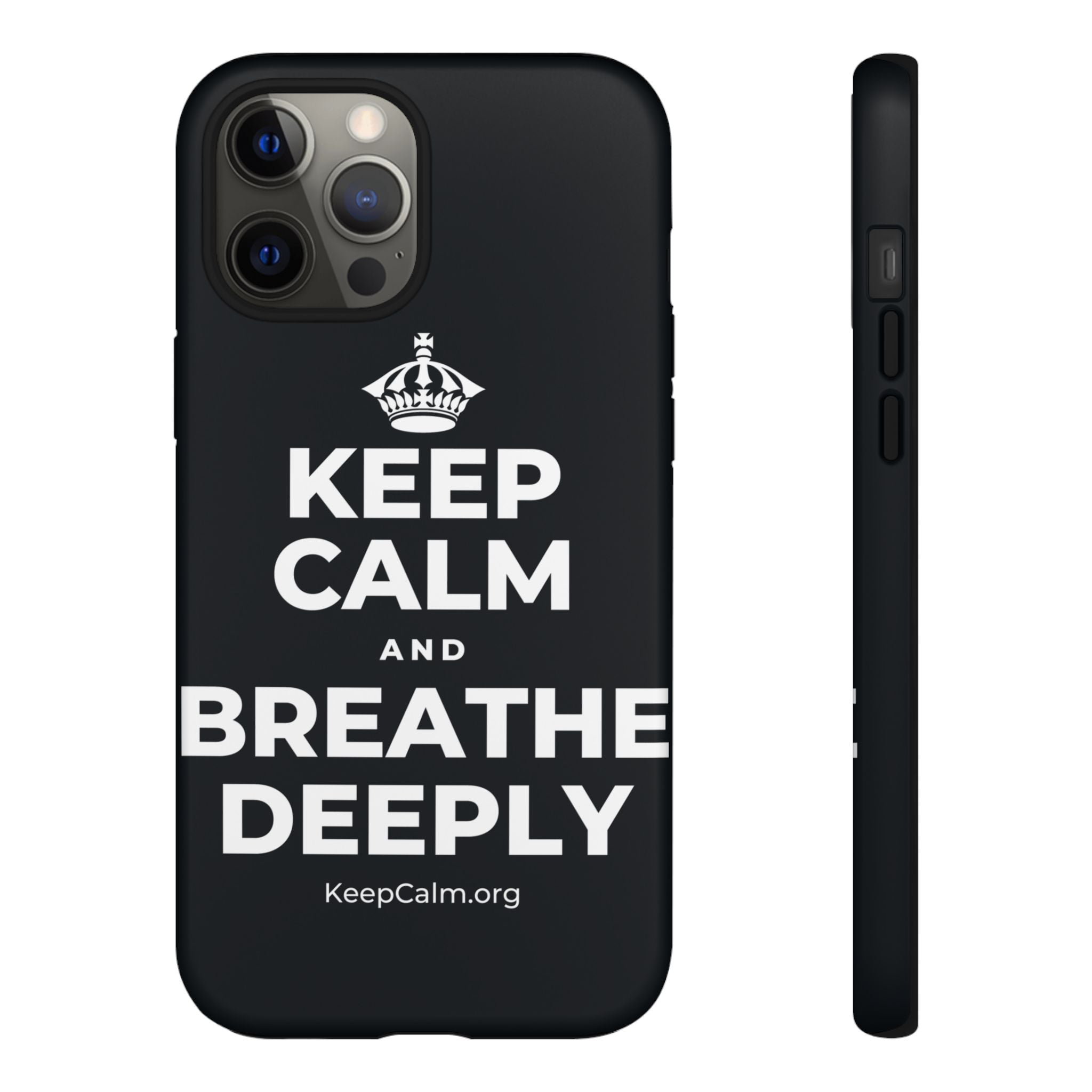 KEEP CALM AND BREATHE DEEPLY Phone Case (Dark)