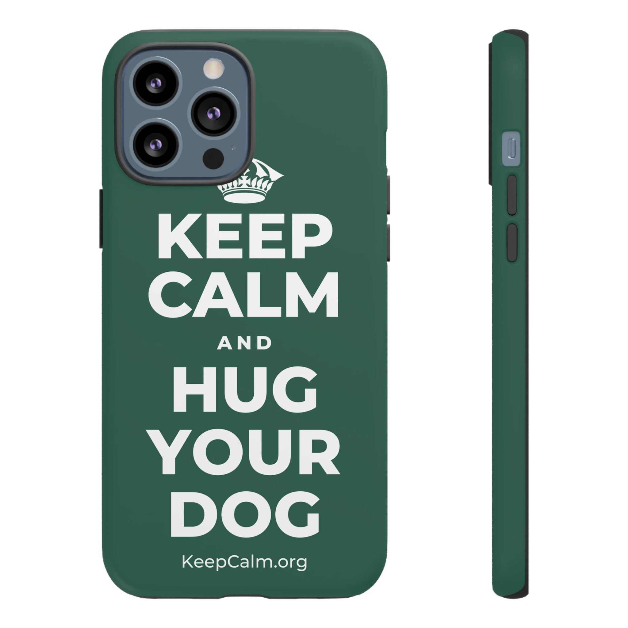 KEEP CALM AND HUG YOUR DOG Phone Case