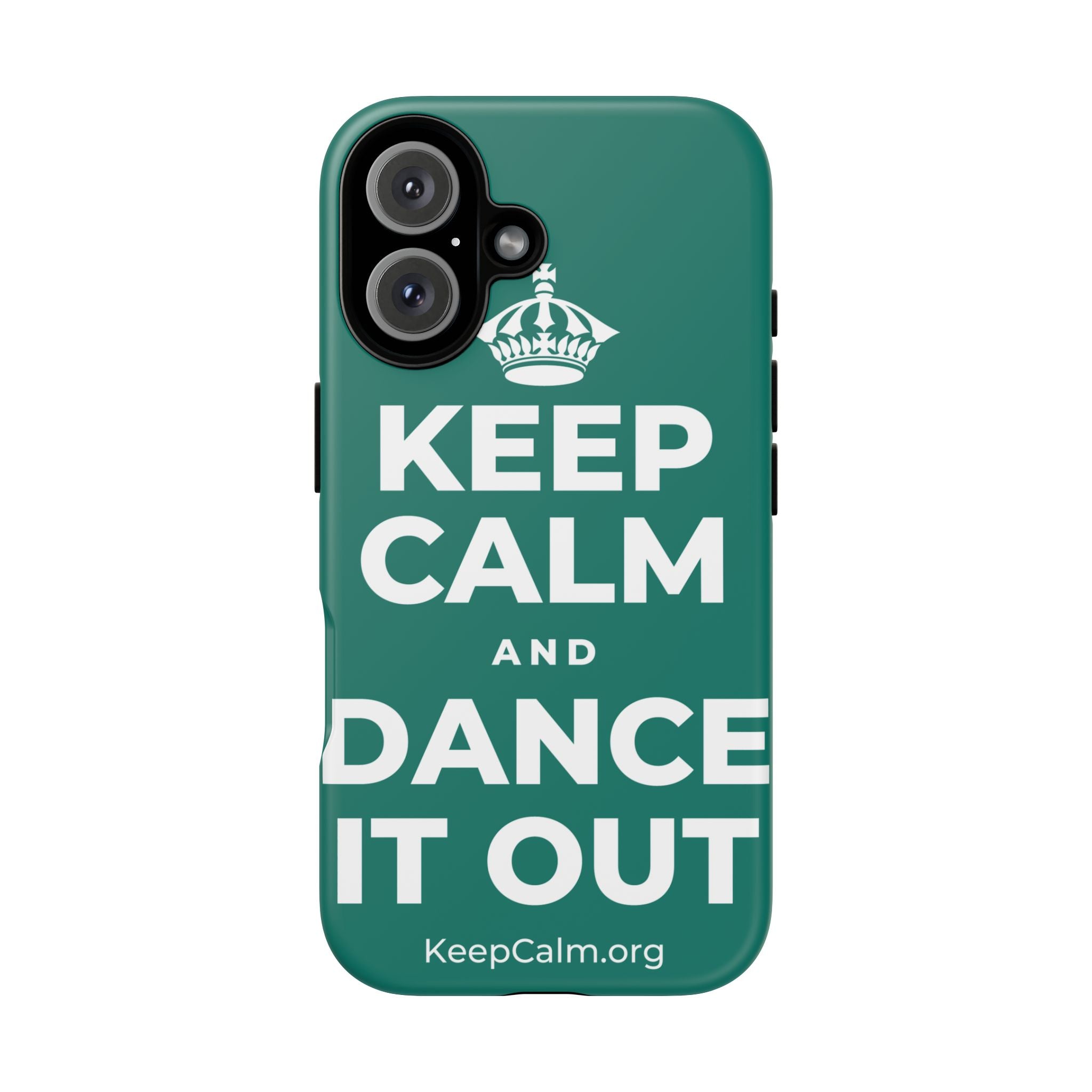 KEEP CALM AND DANCE IT OUT Phone Case