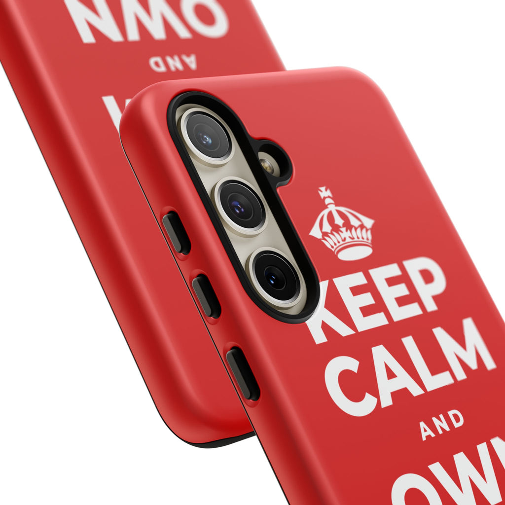KEEP CALM AND OWN THE WIN Phone Case