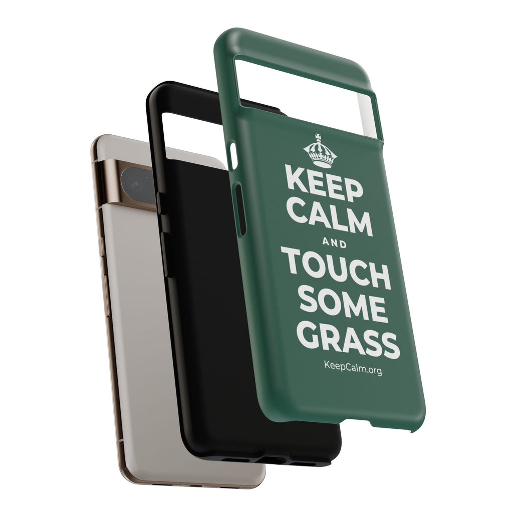 KEEP CALM AND TOUCH SOME GRASS Phone Case