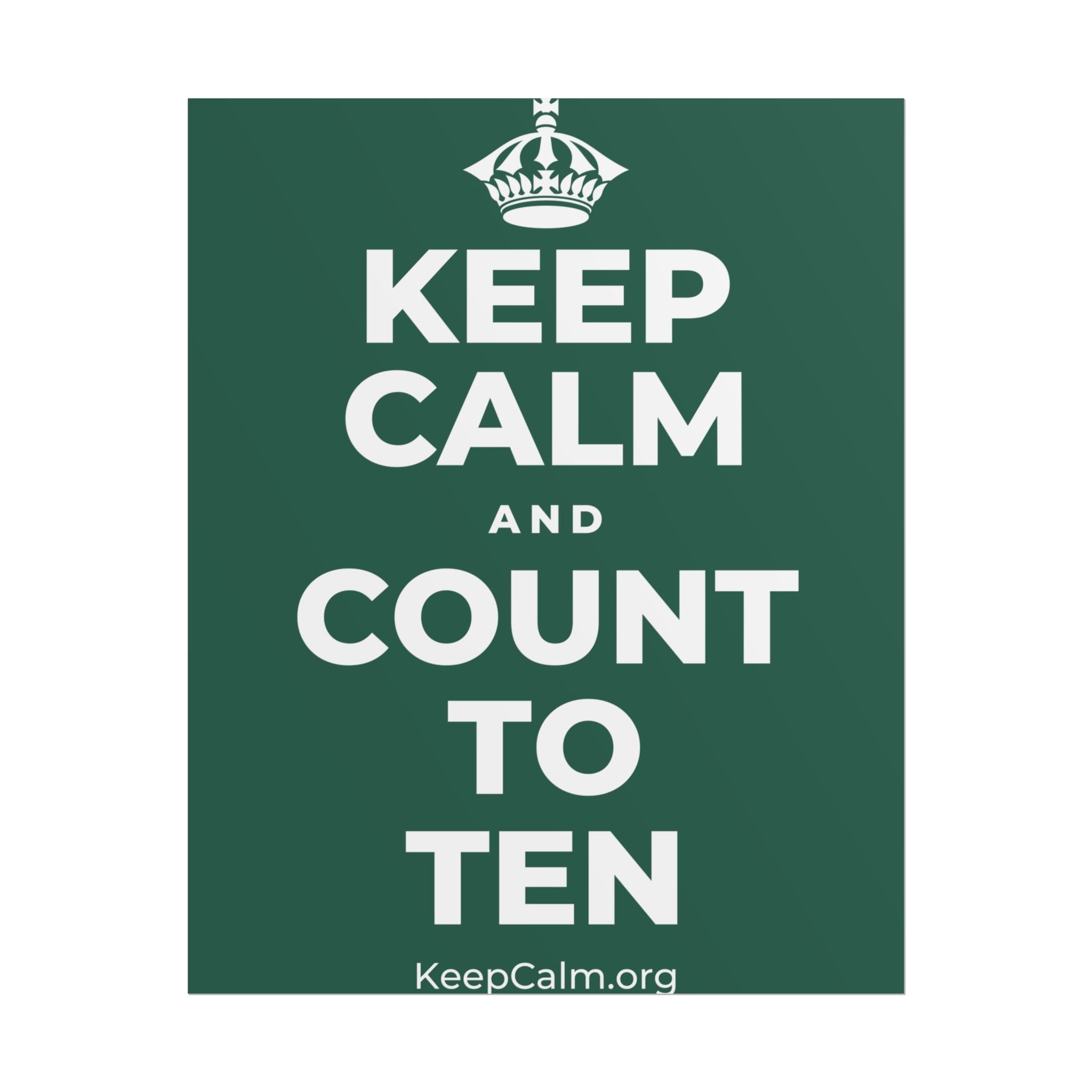 KEEP CALM AND COUNT TO TEN Poster