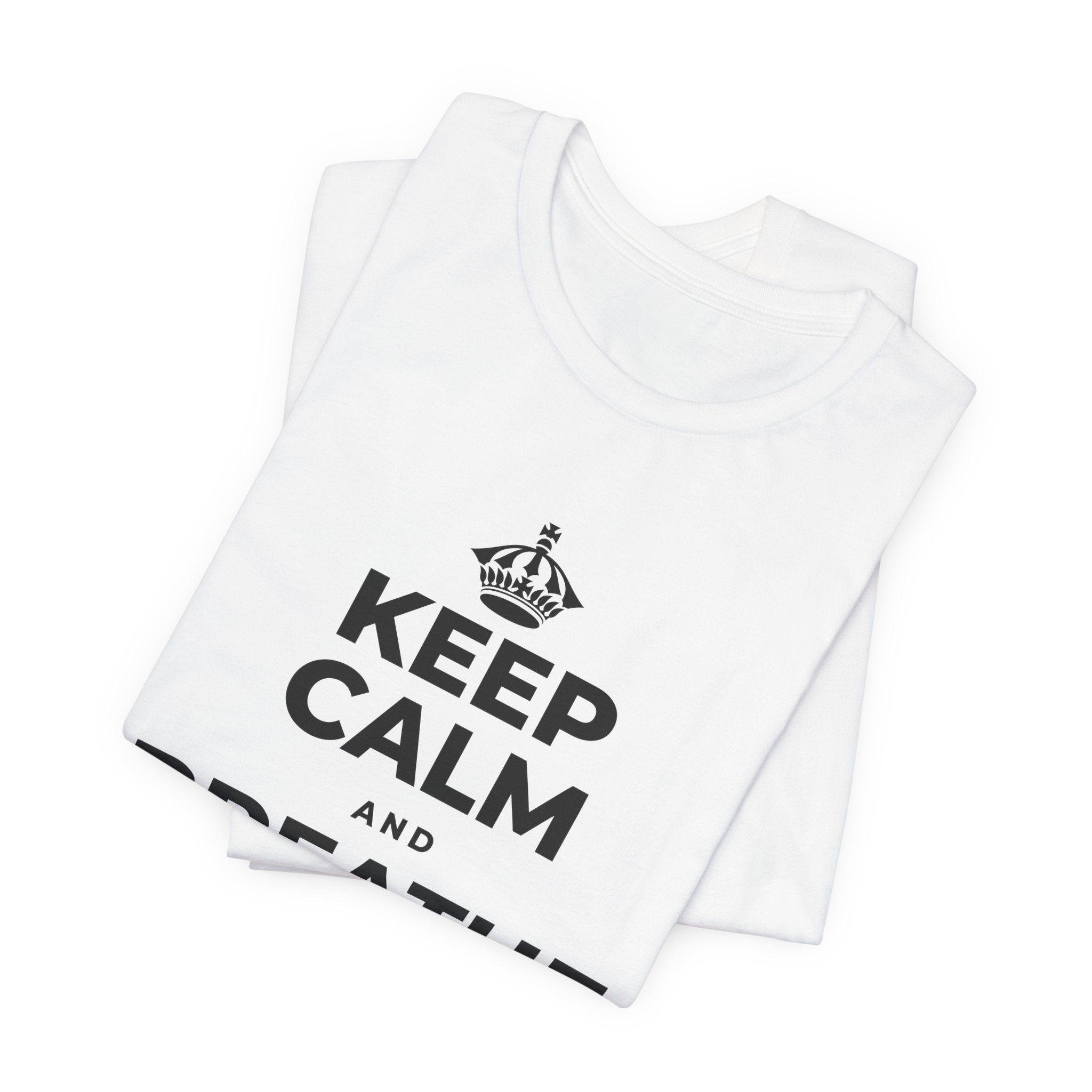 KEEP CALM AND BREATHE IN FOR FOUR T-Shirt (White–Asphalt)