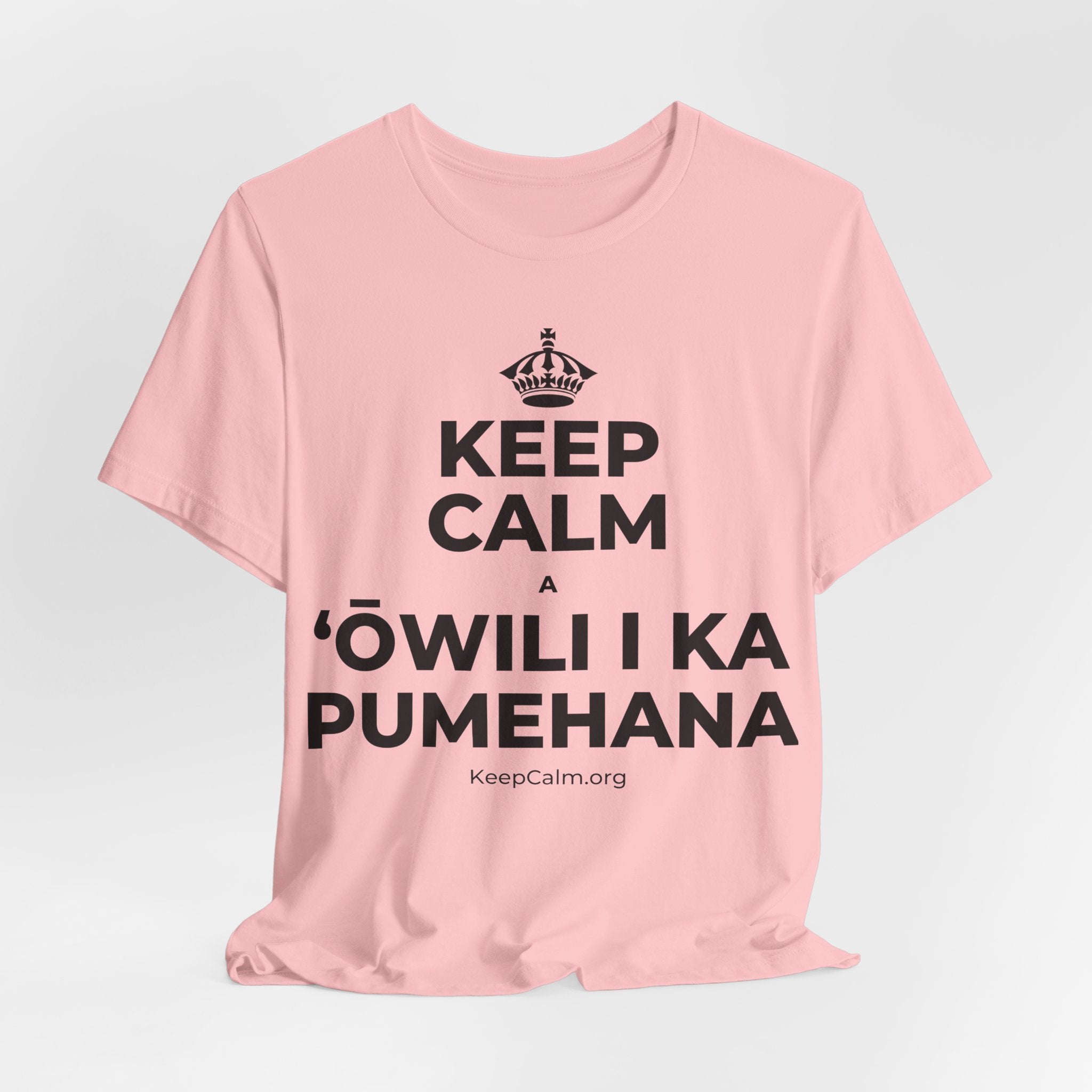 KEEP CALM A ʻŌWILI I KA PUMEHANA T-Shirt (White–Asphalt)