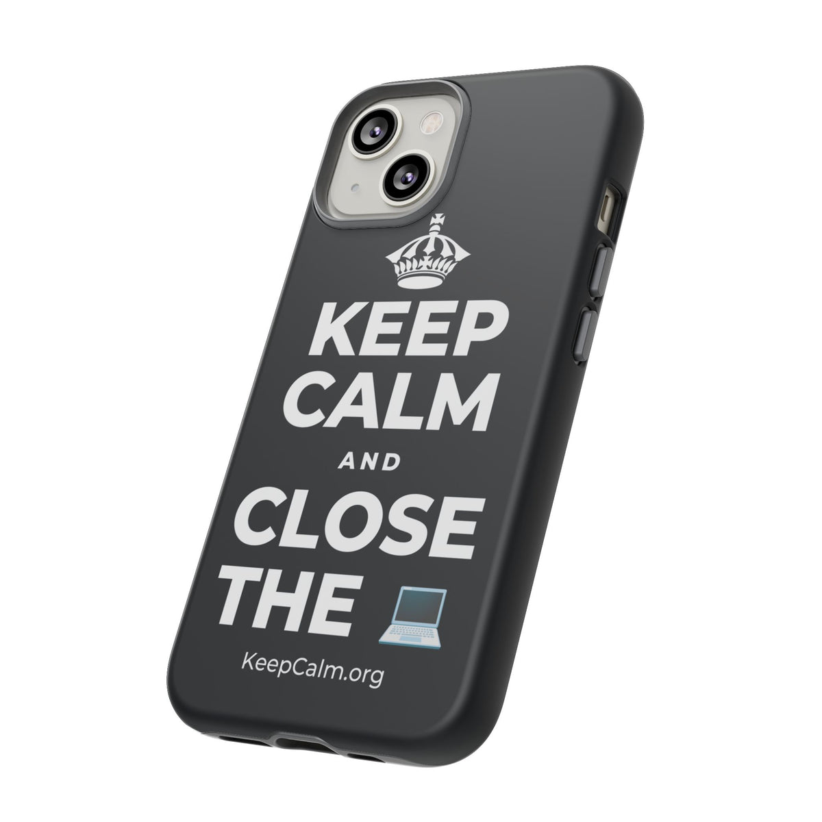 KEEP CALM AND CLOSE THE 💻 Phone Case (Dark)