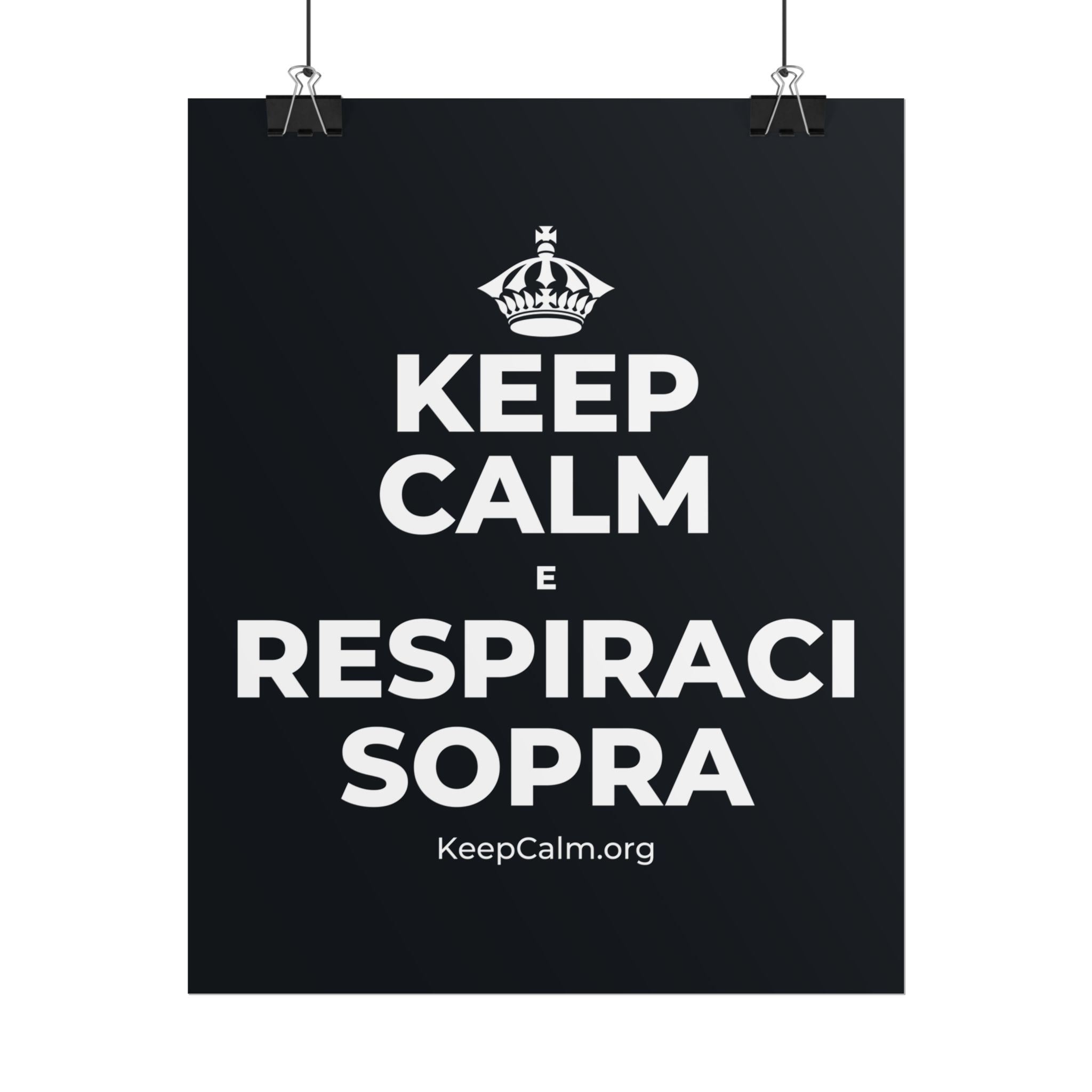 KEEP CALM E RESPIRACI SOPRA Poster (Dark)