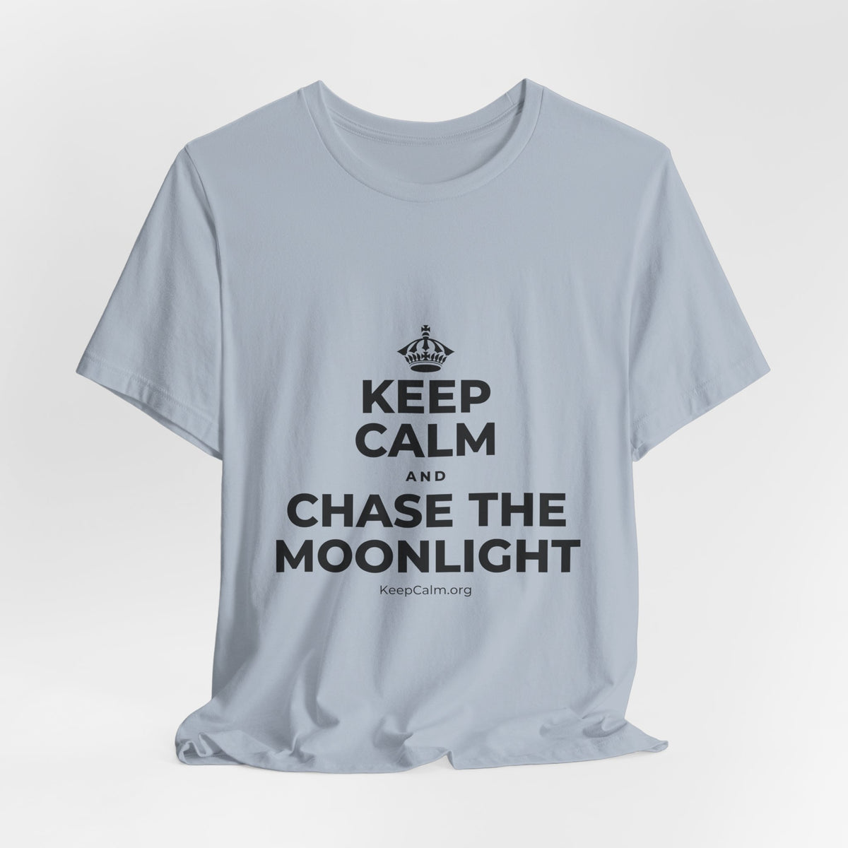 KEEP CALM AND CHASE THE MOONLIGHT T-Shirt (White–Asphalt)