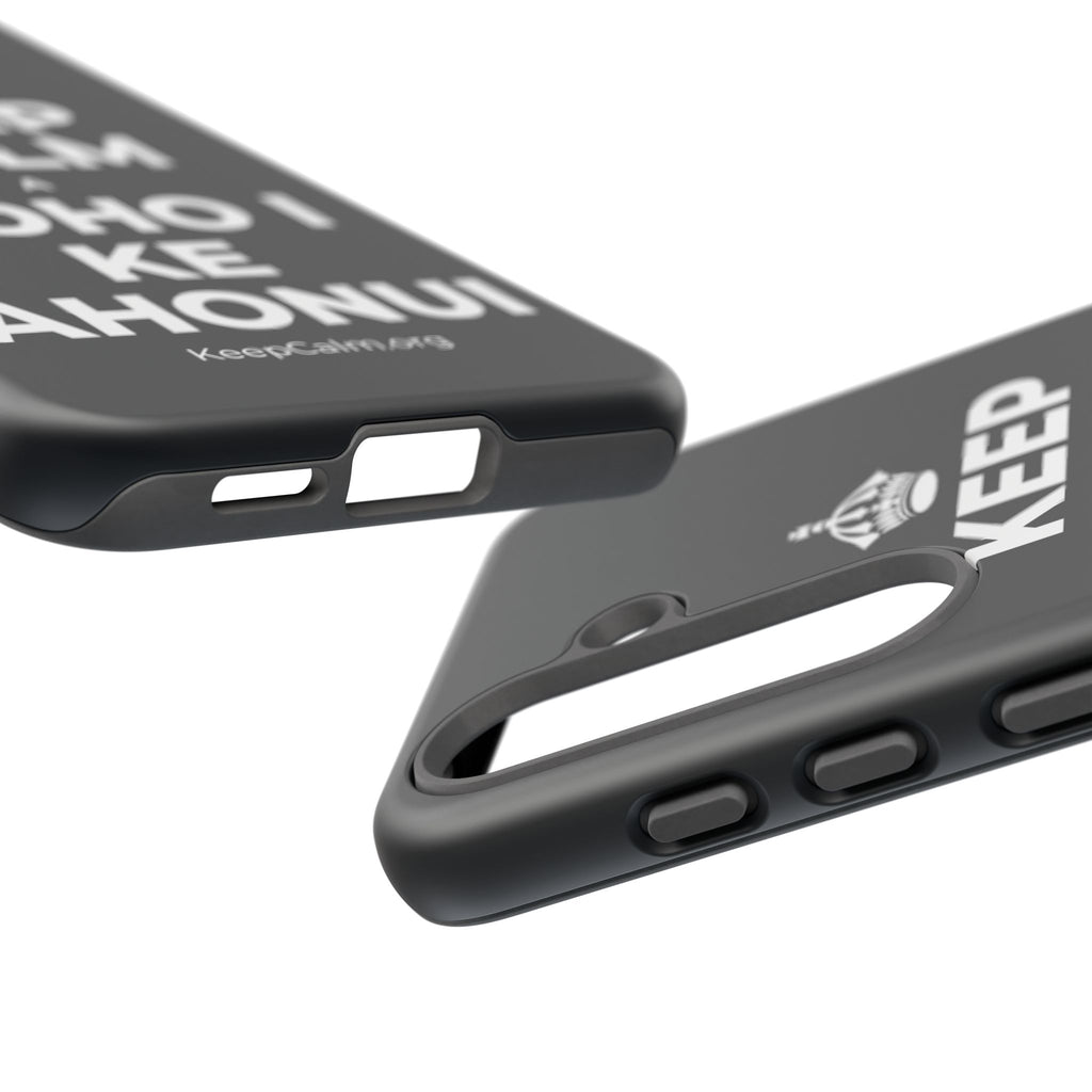 KEEP CALM A KOHO I KE AHONUI Phone Case (Dark)