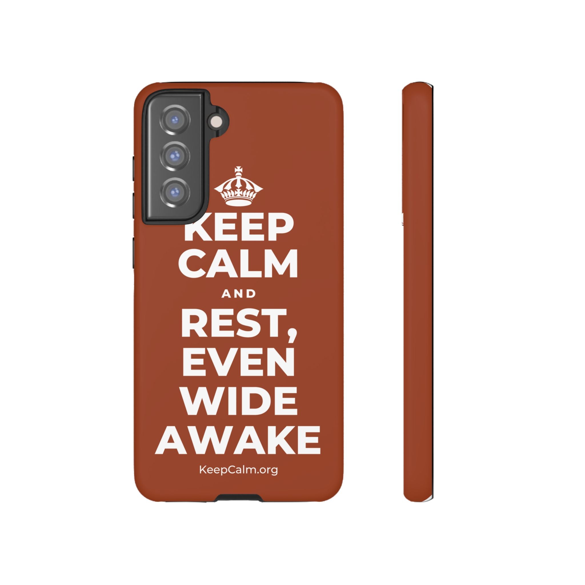 KEEP CALM AND REST, EVEN WIDE AWAKE Phone Case