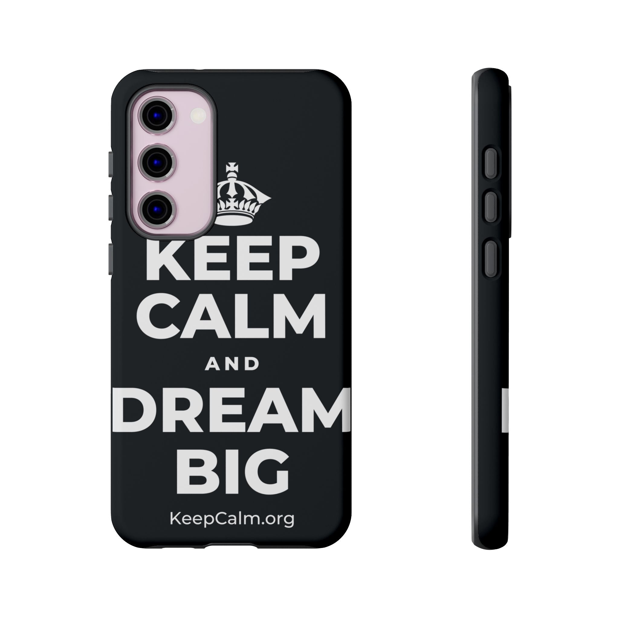 KEEP CALM AND DREAM BIG Phone Case (Dark)